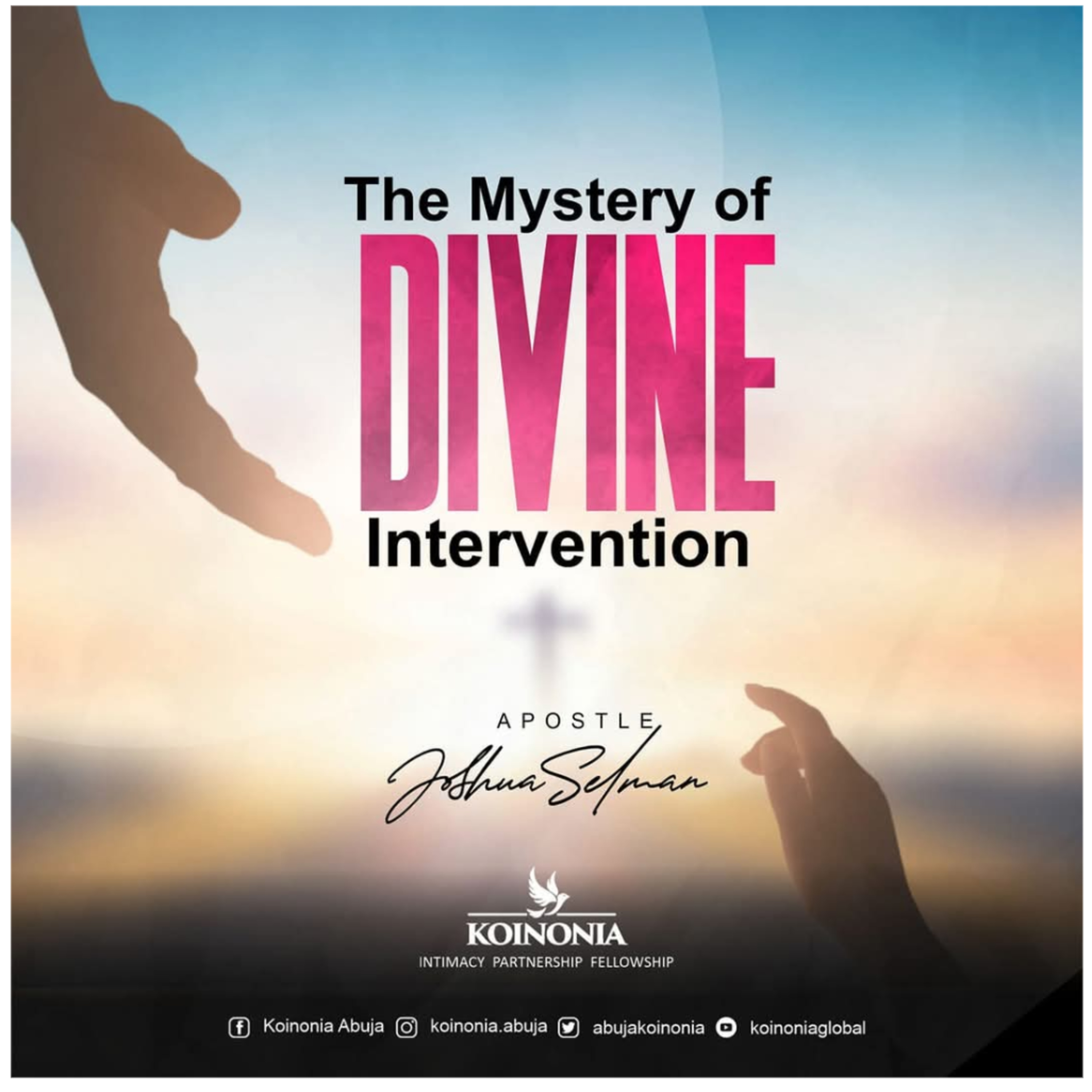 THE MYSTERY OF DIVINE INTERVENTION WITH APOSTLE JOSHUA SELMAN 06.06.2021