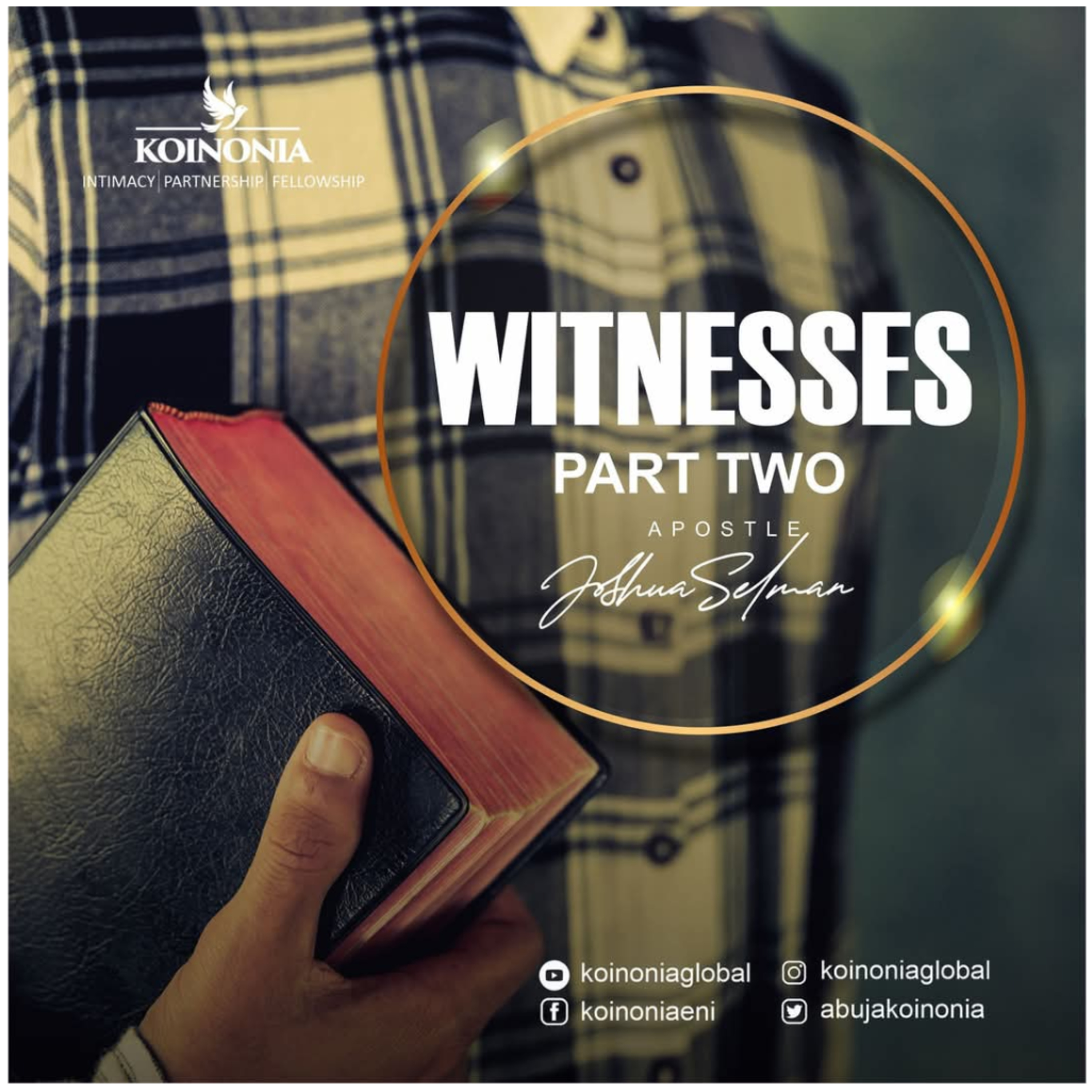 WITNESSES (PART 2) WITH APOSTLE JOSHUA SELMAN 20.05.2021