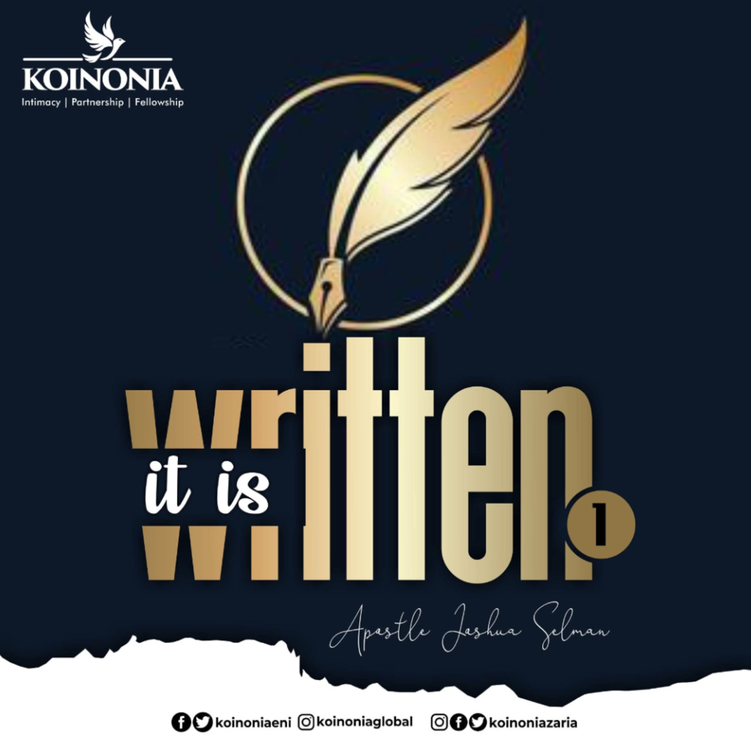 IT IS WRITTEN (KOINONIA ZARIA) WITH APOSTLE JOSHUA SELMAN 17.07.2021