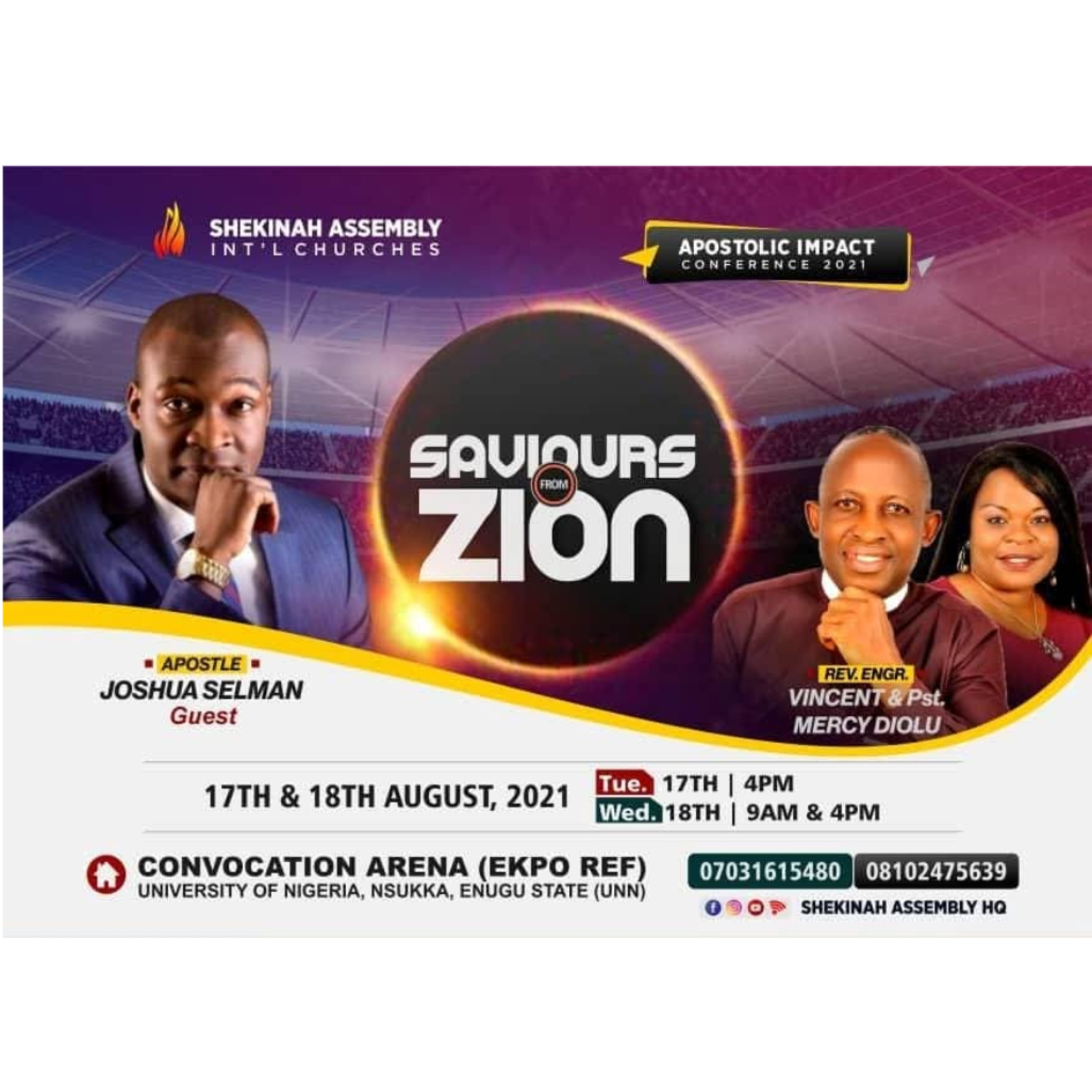 SAVIOURS FROM ZION (AIC 2021) WITH APOSTLE JOSHUA SELMAN 17.08.2021