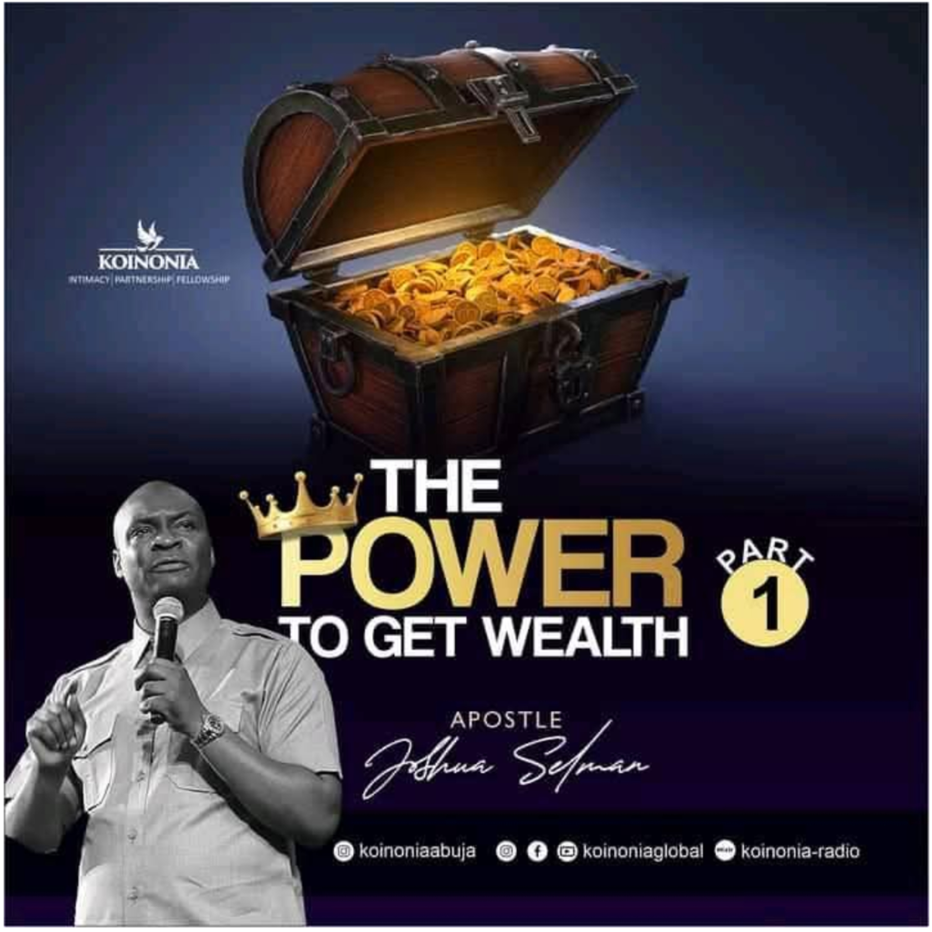 POWER TO GET WEALTH PART ONE WITH APOSTLE JOSHUA SELMAN 17.10.2021