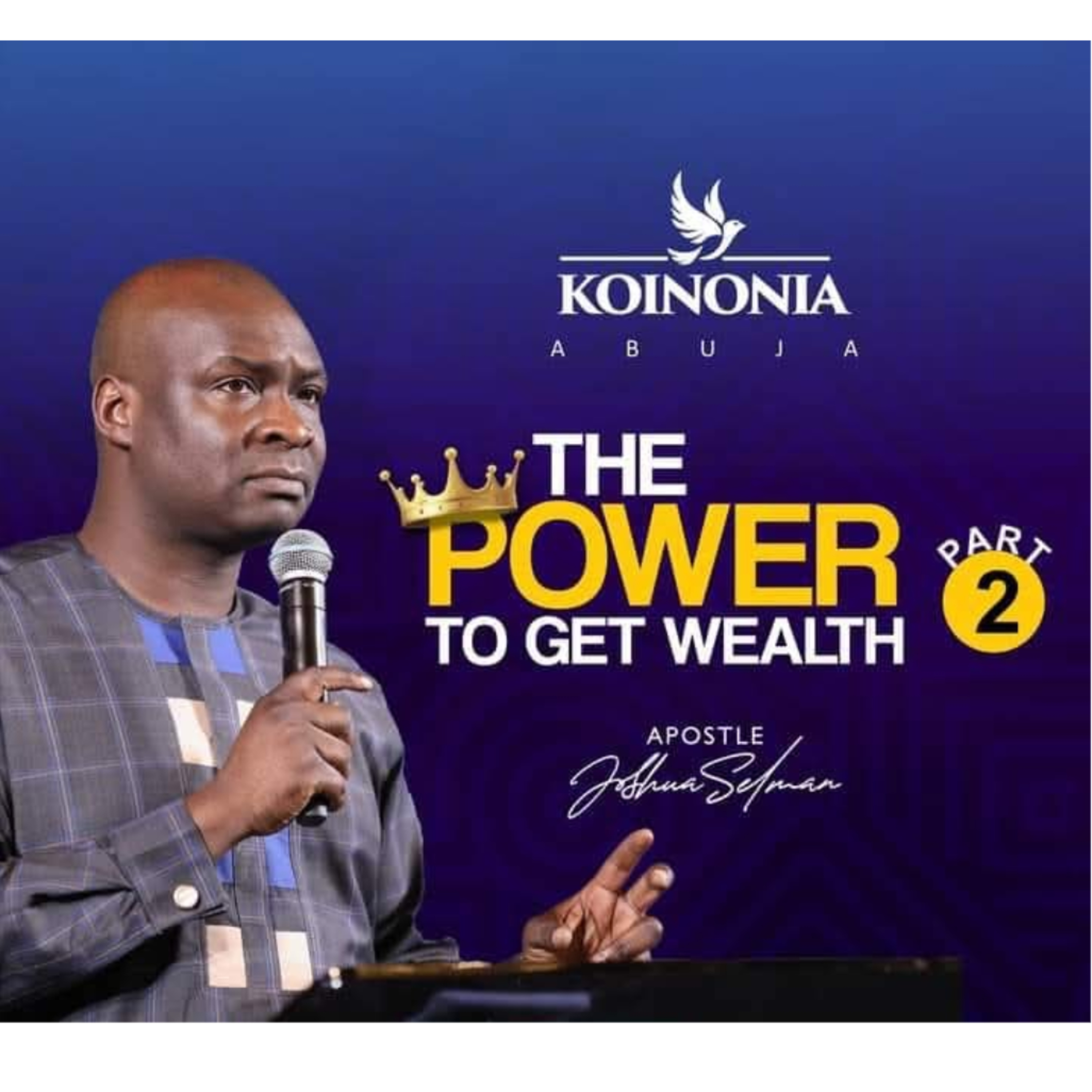 POWER TO GET WEALTH PART TWO WITH APOSTLE JOSHUA SELMAN 24.10.2021