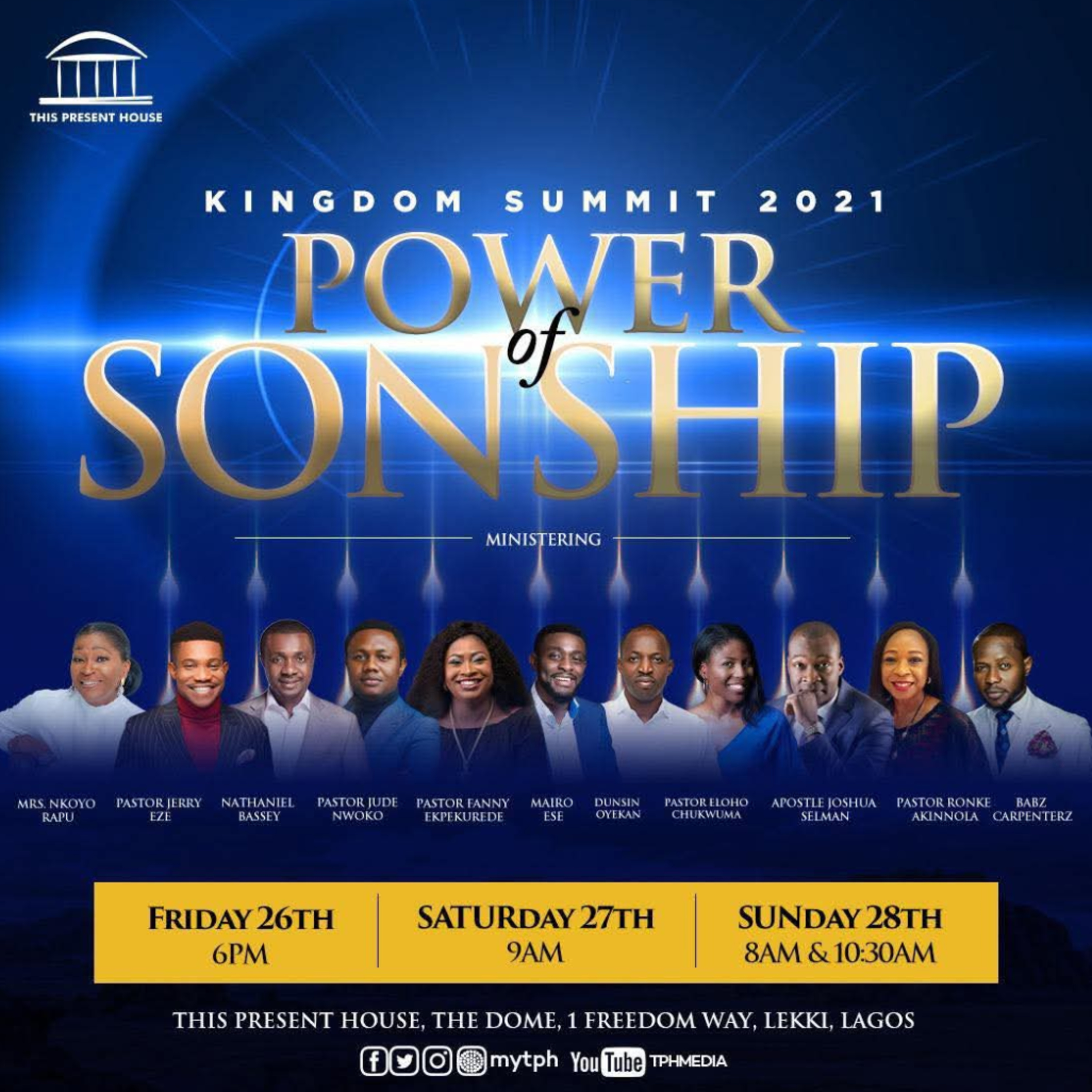 THE POWER OF SONSHIP (KINGDOM SUMMIT 2021 - TPH LAGOS) WITH APOSTLE JOSHUA SELMAN 27.11.2021