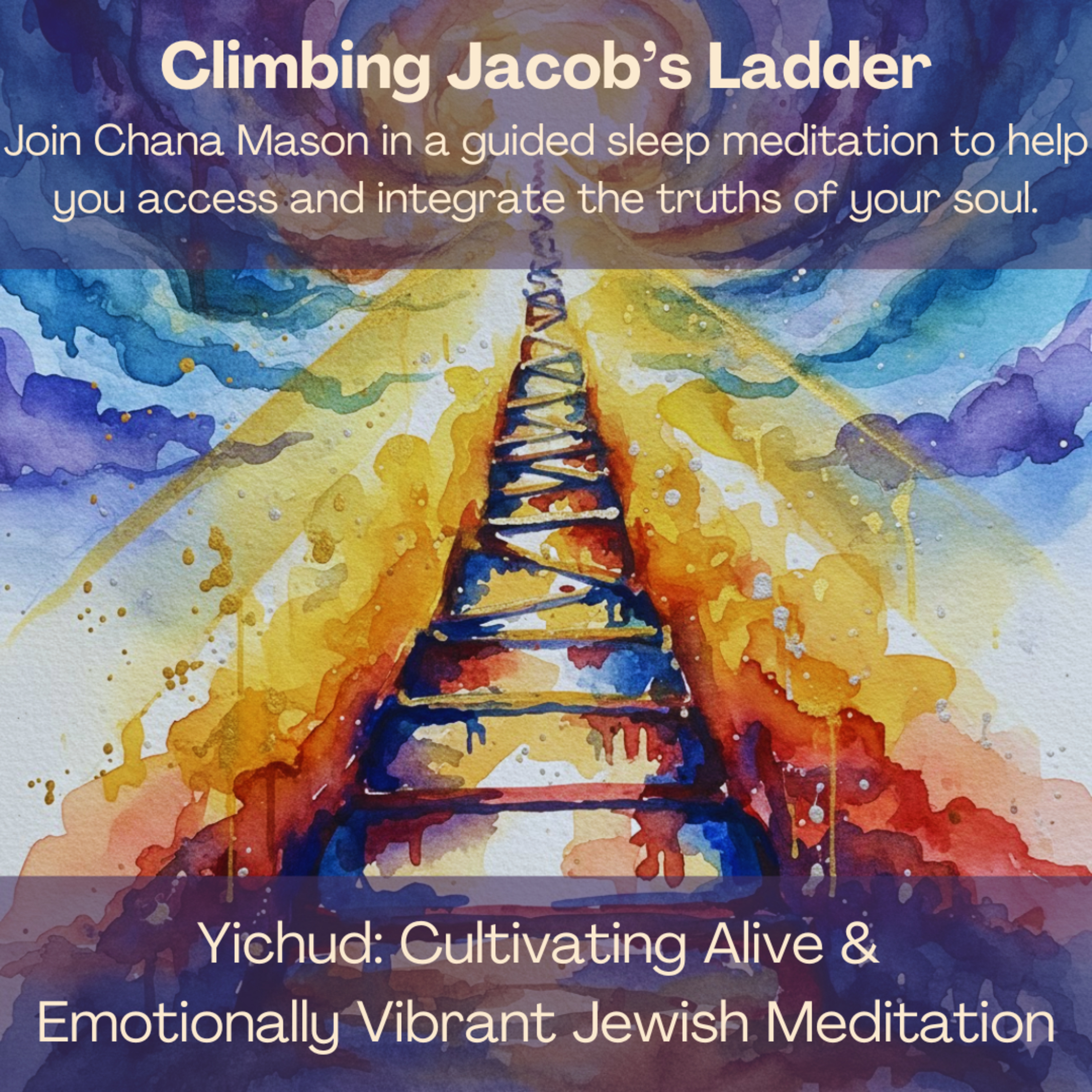 Riding Jacob's Ladder - A Bedtime Affirmation Meditation (8 hour extended)) episode artwork