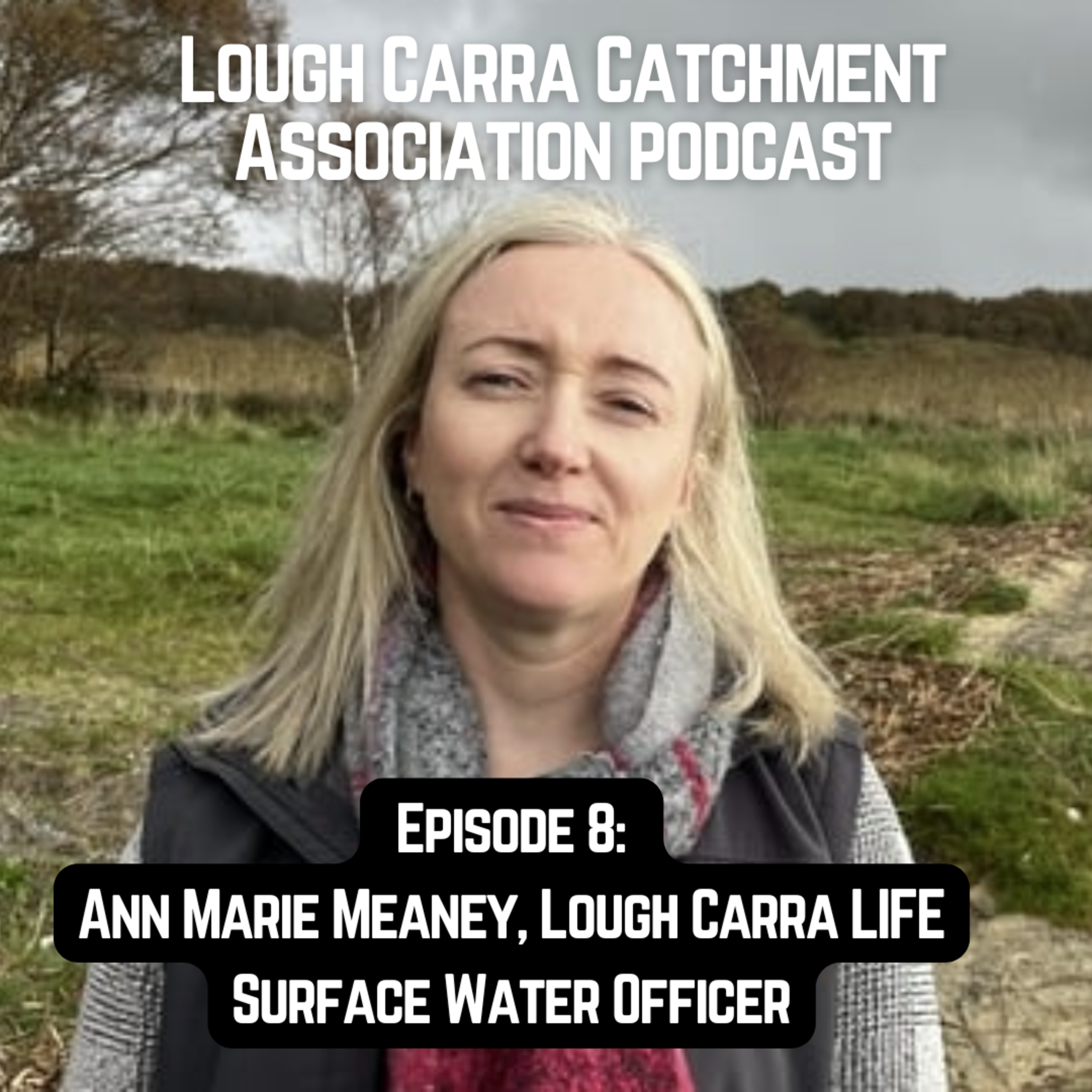Lough Carra Catchment Association Podcast