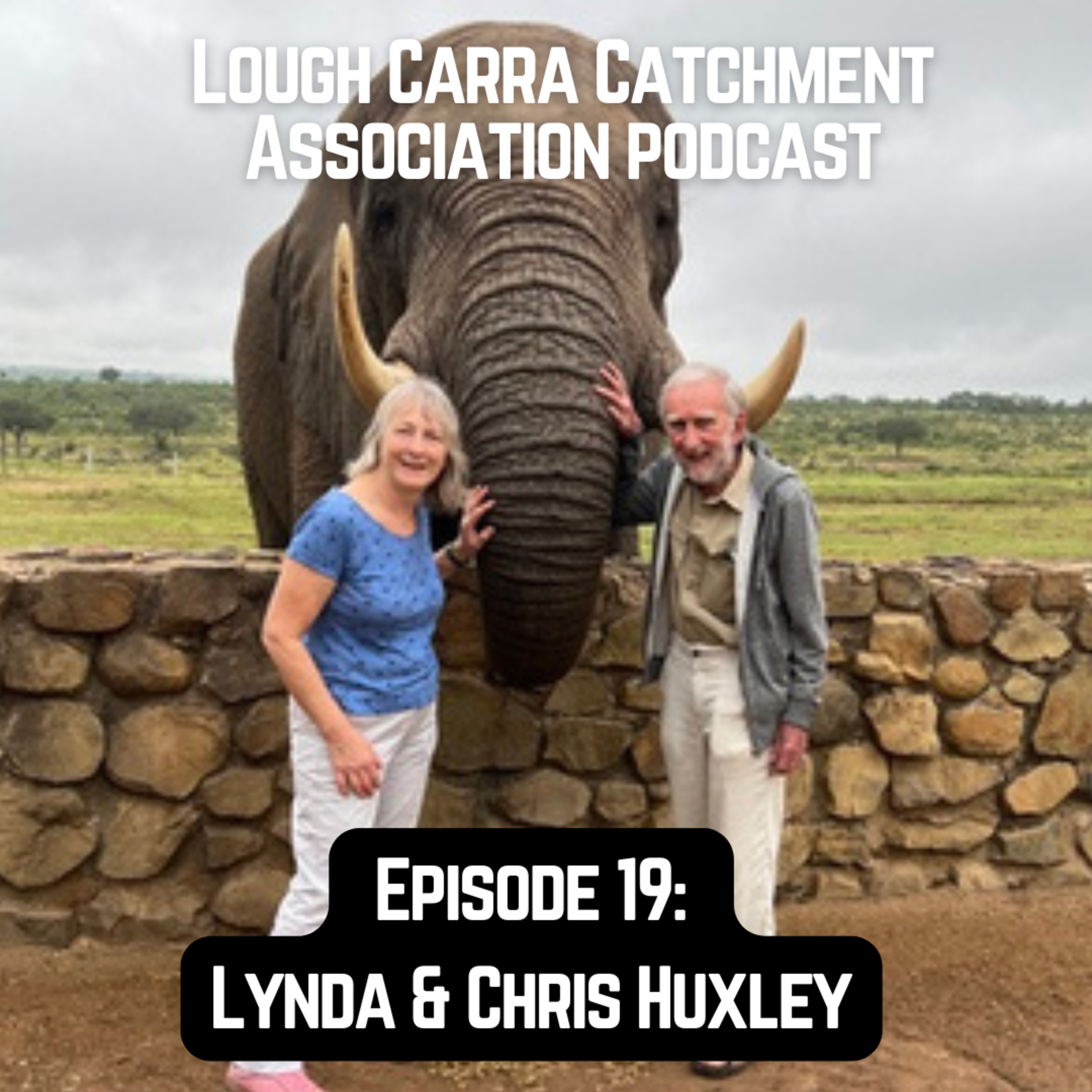 Episode 19 - Lynda and Chris Huxley, LCCA founders episode artwork