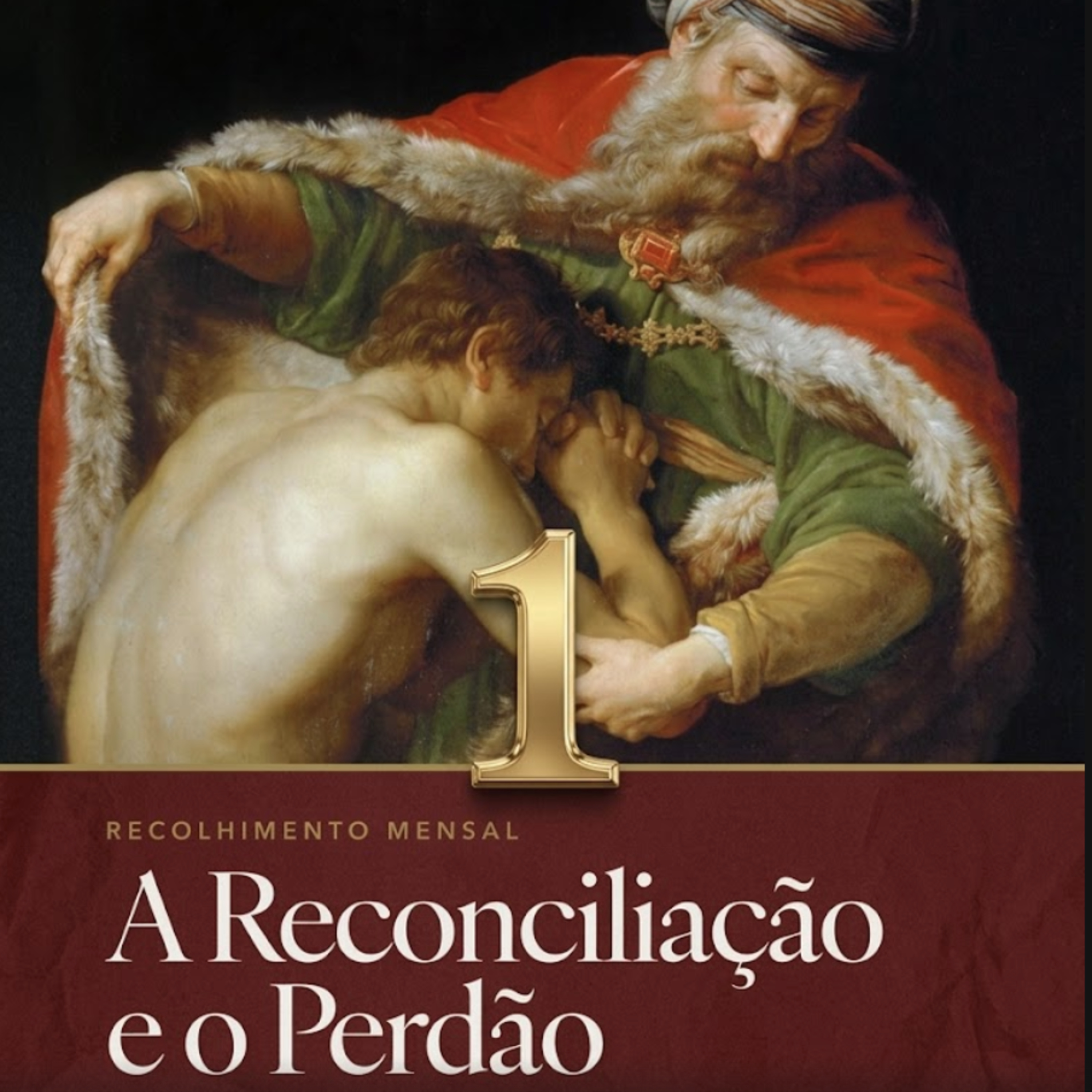 👨‍👩‍👧‍👦 Reconciliação e Perdão 1 episode artwork
