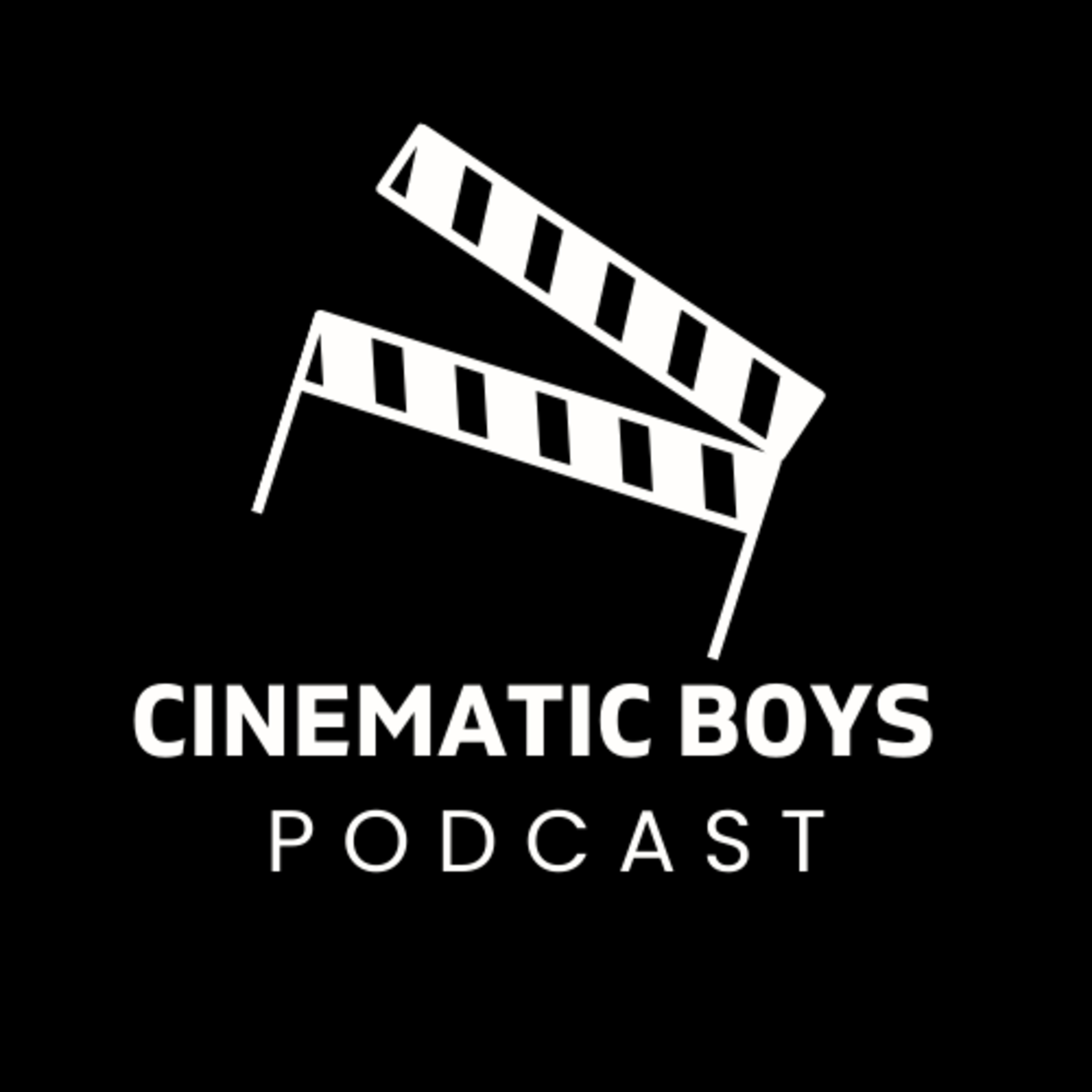 Cinematic Boys Podcast