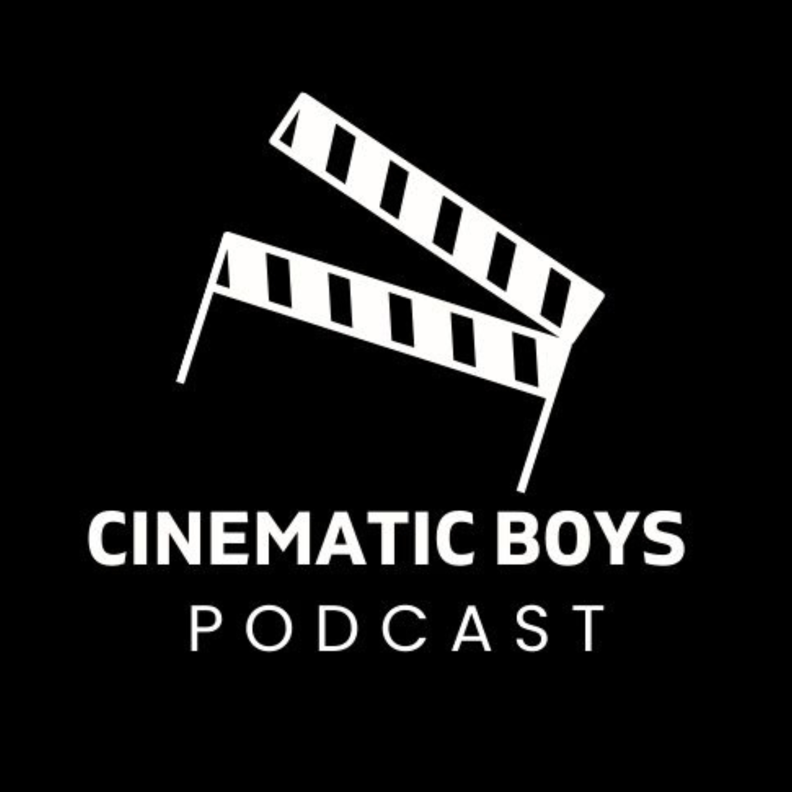Cinematic Boys Podcast
