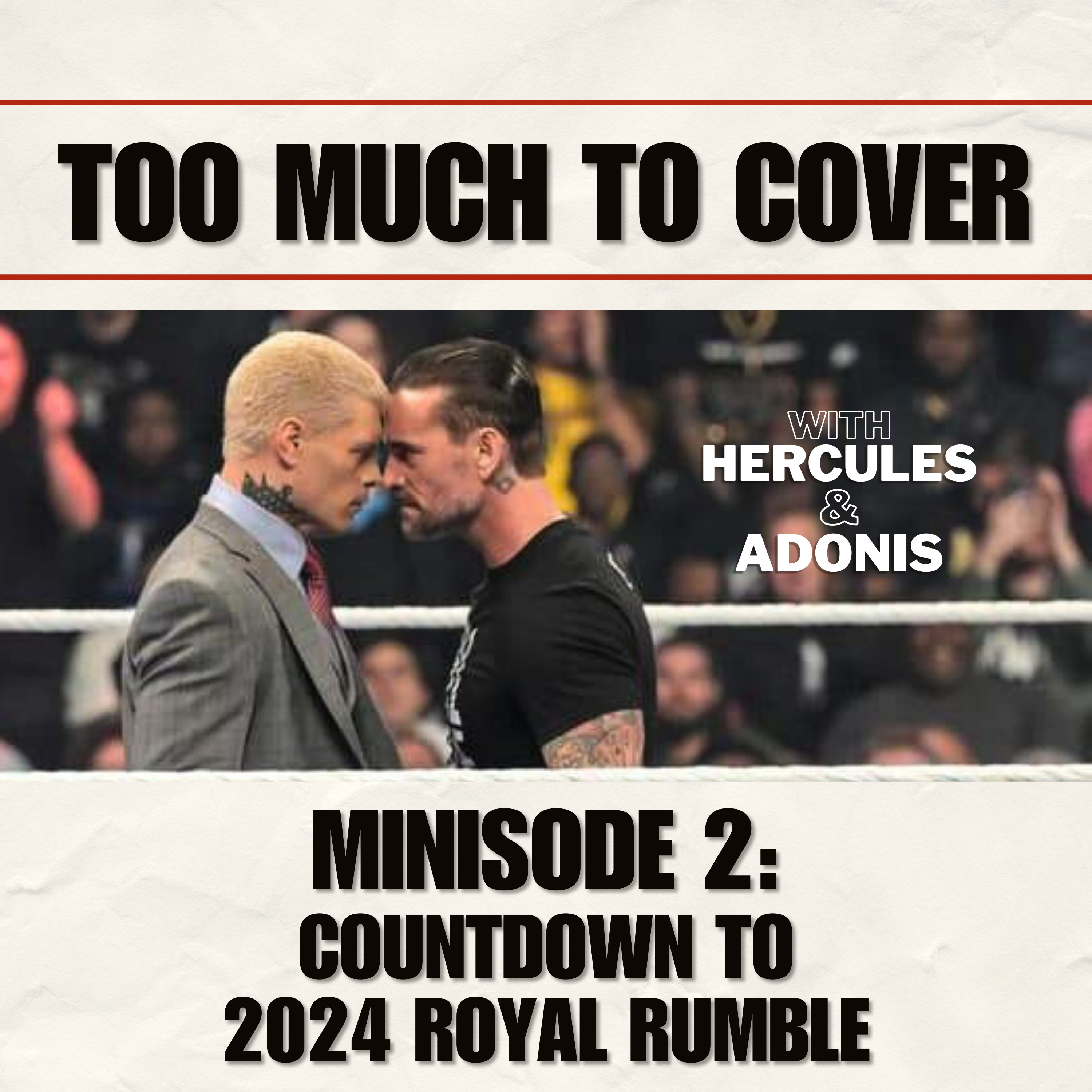 Too Much To Cover w/ Hercules And Adonis