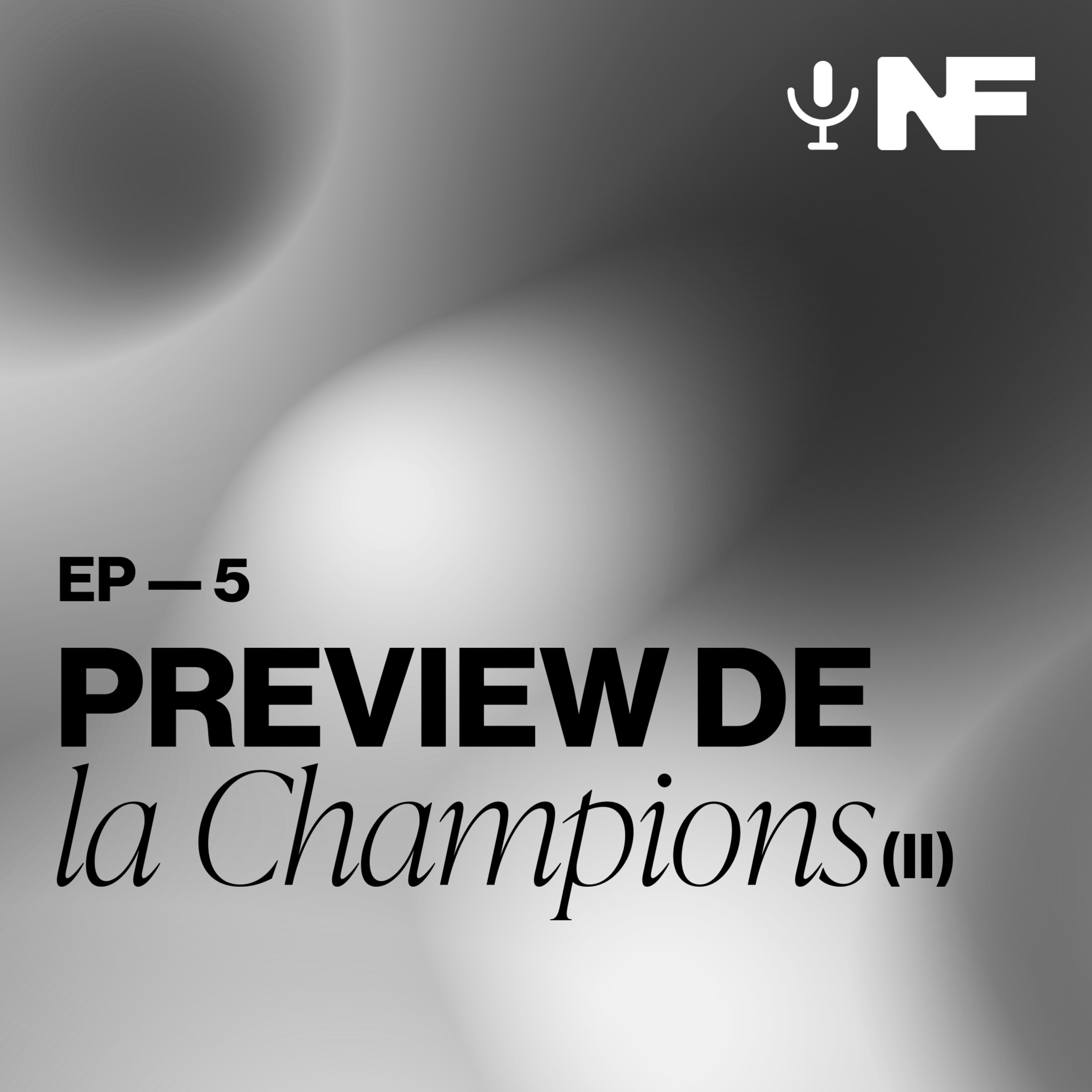 Ep. 6 — Preview de Champions II episode artwork