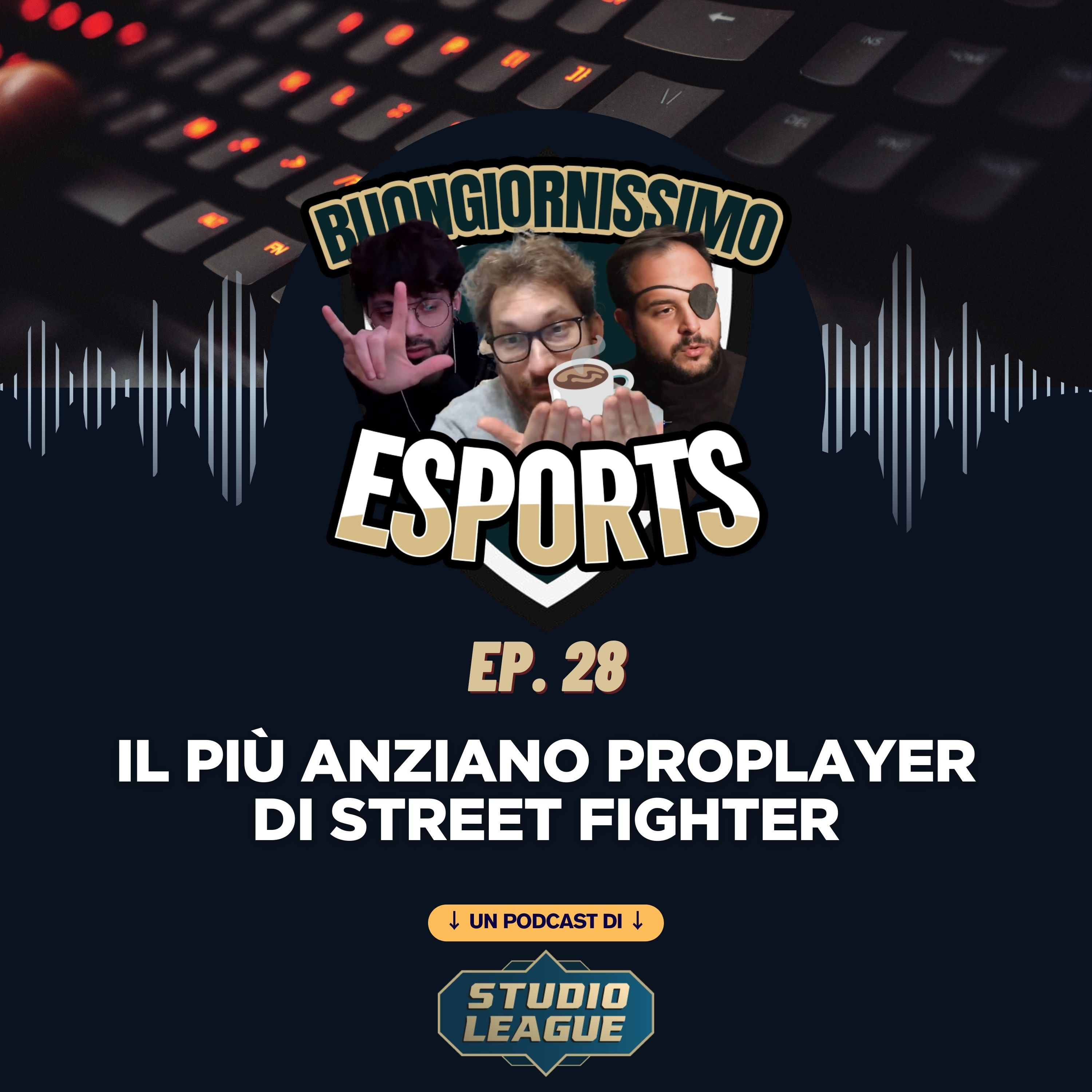 Buongiornissimo Esports Ep. 28 - Il più anziano proplayer di Street Fighter episode artwork
