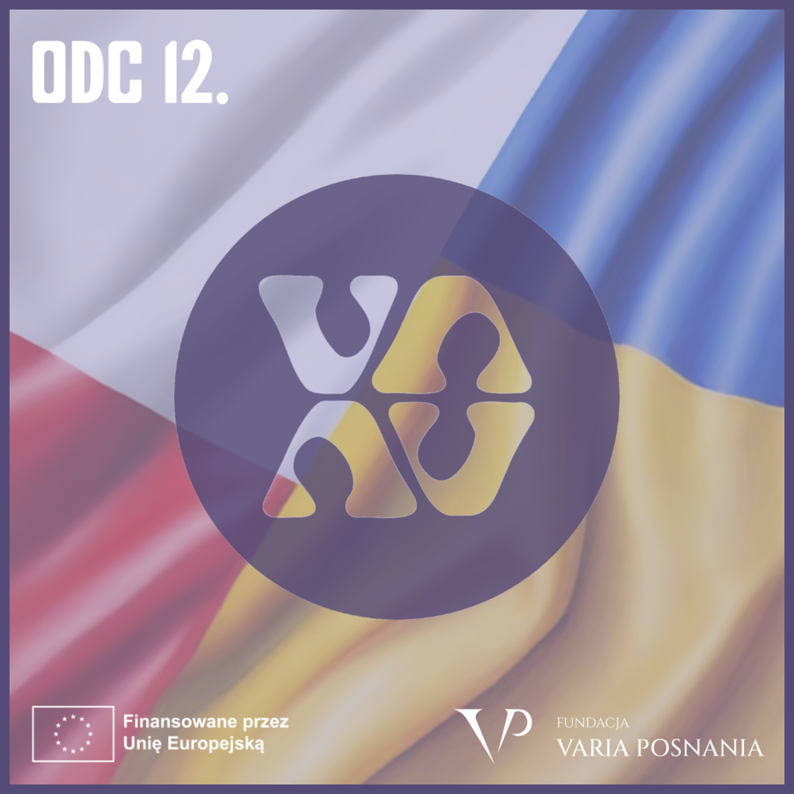 Varia Nadaje, odc. 12 - Ukraińskie dzieci i polska rzeczywistość episode artwork
