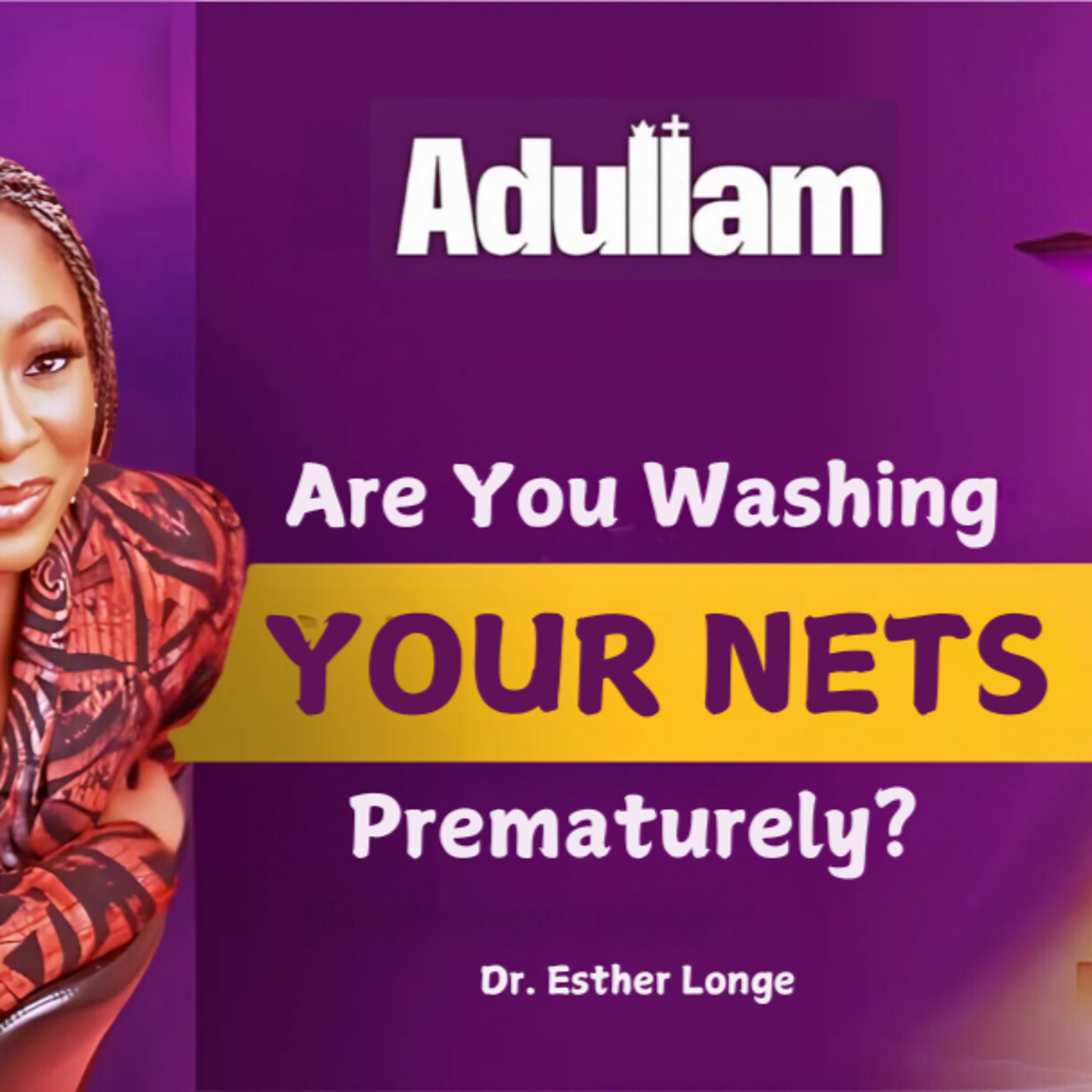  Are You Washing Your Nets Prematurely? 