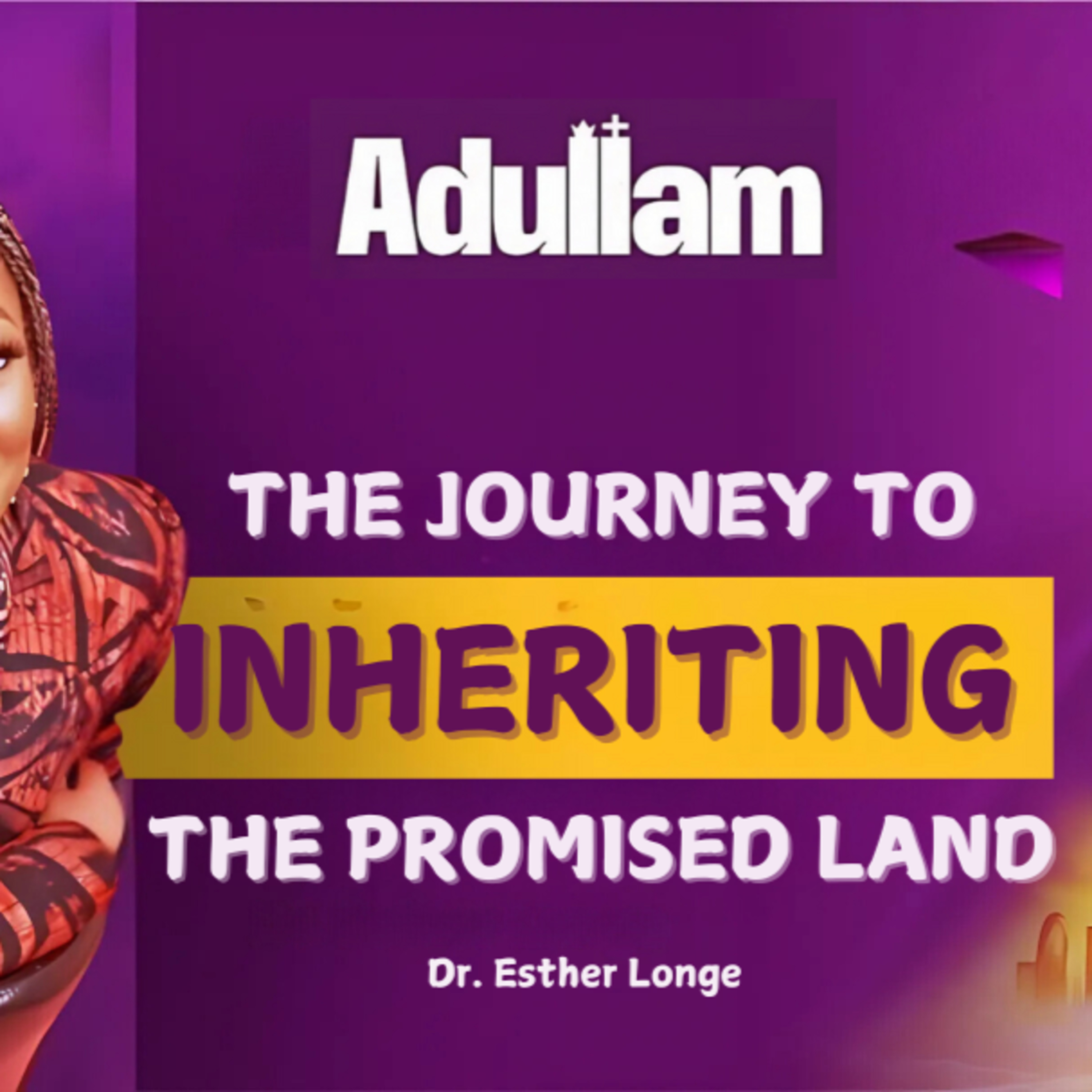 The Journey to Inheriting the Promised Land