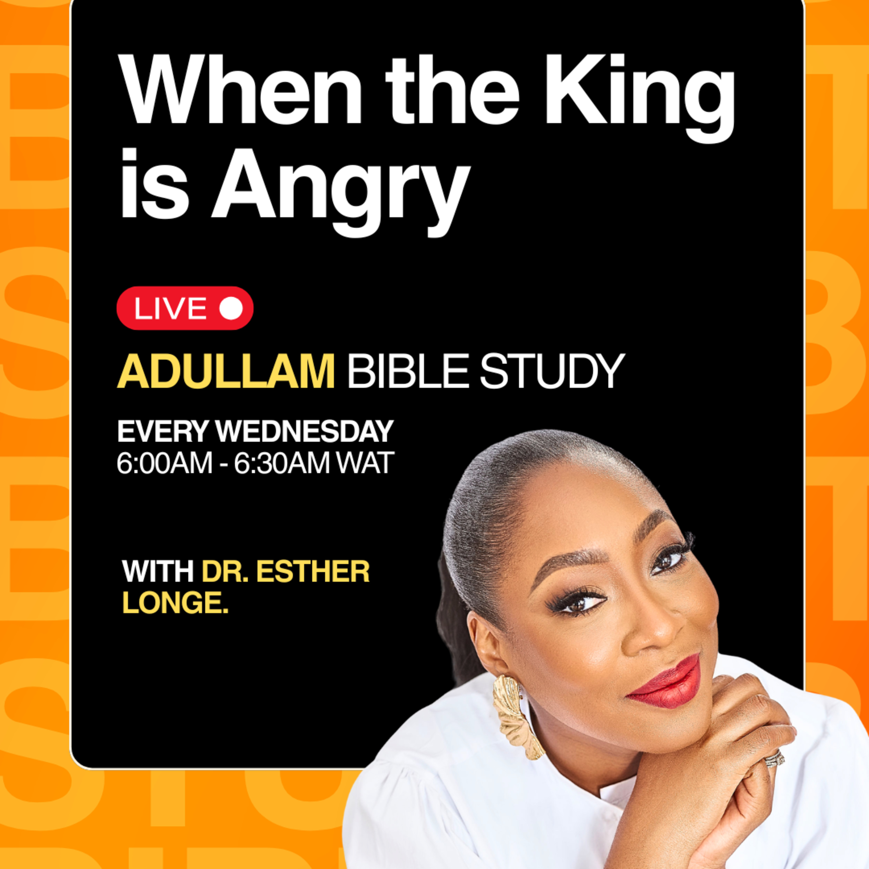 Adullam with Dr. Esther Longe