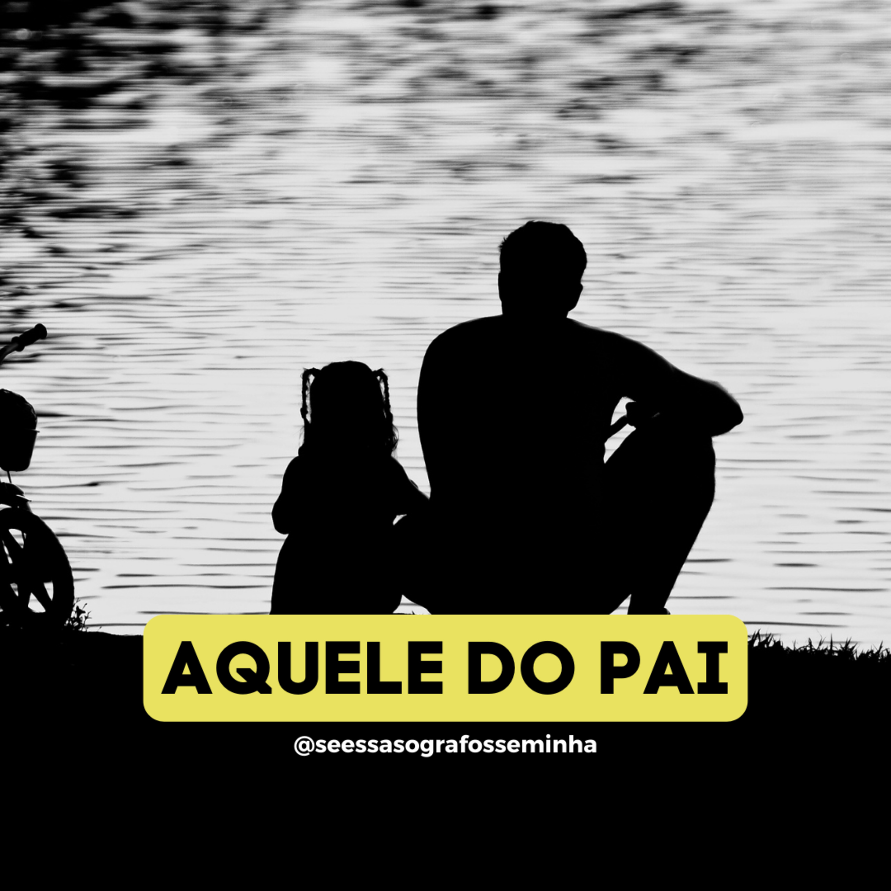 AQUELE DO PAI