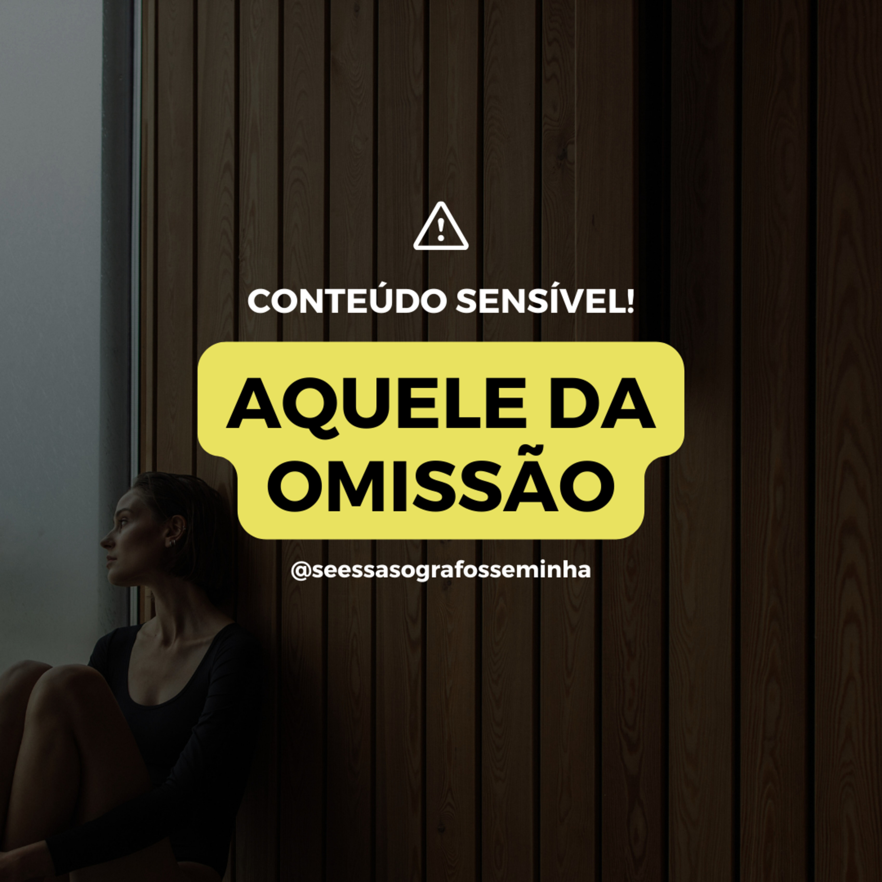 AQUELE DA OMISSÃO