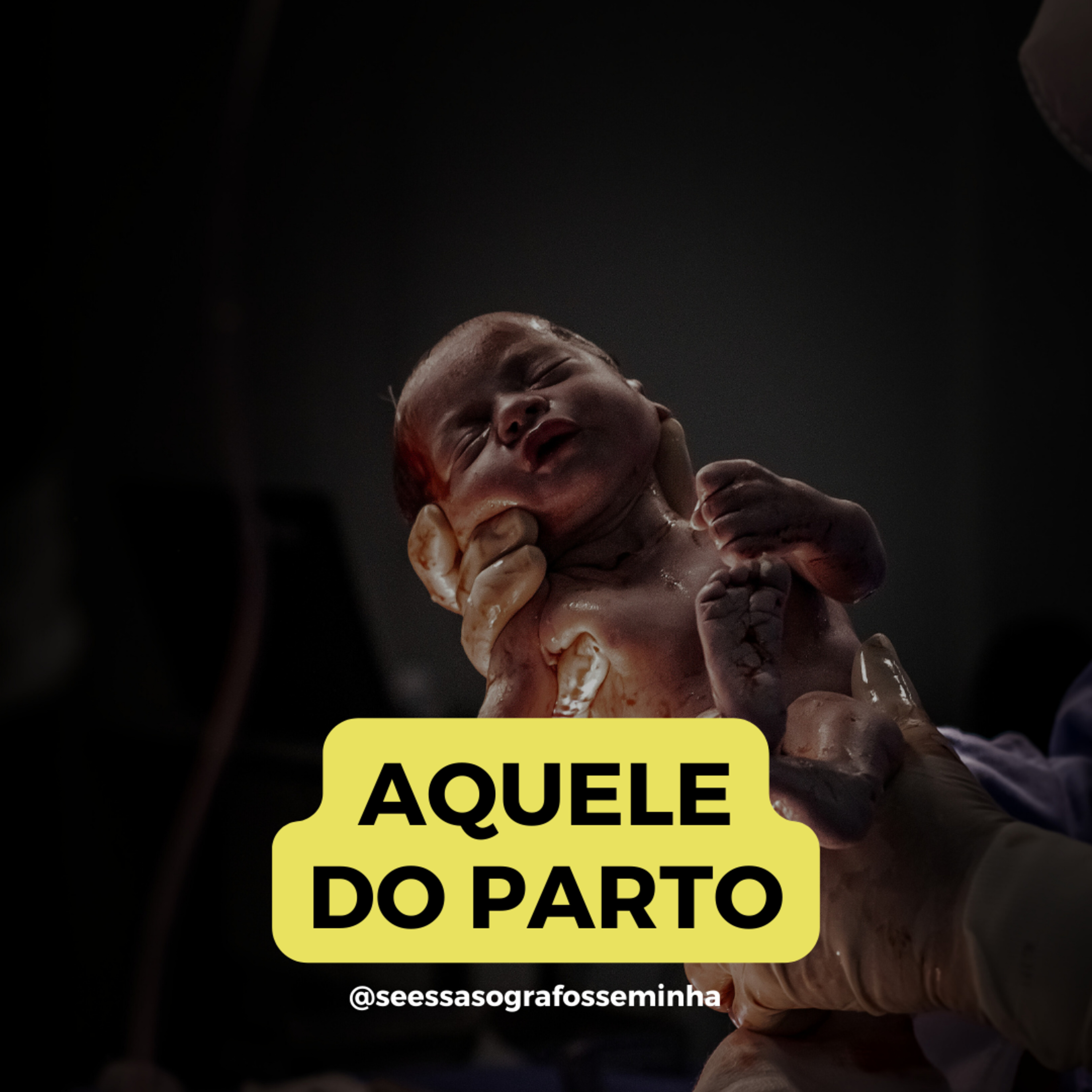 AQUELE DO PARTO