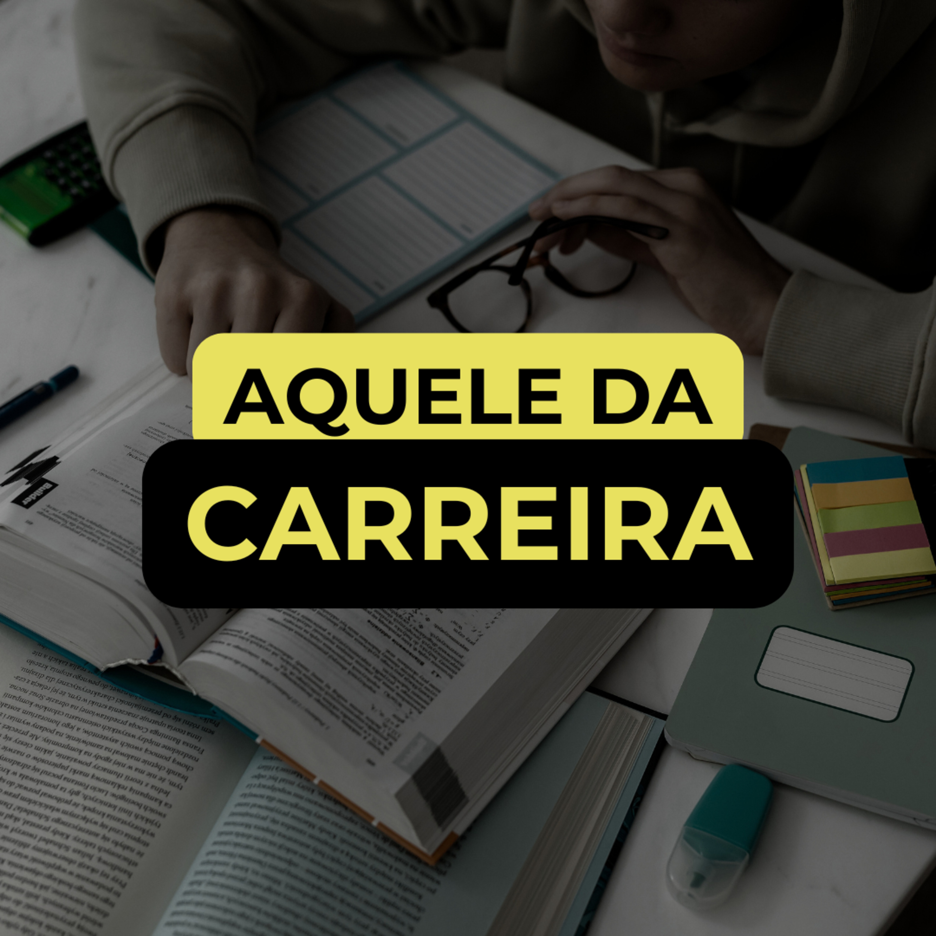 AQUELE DA CARREIRA episode artwork