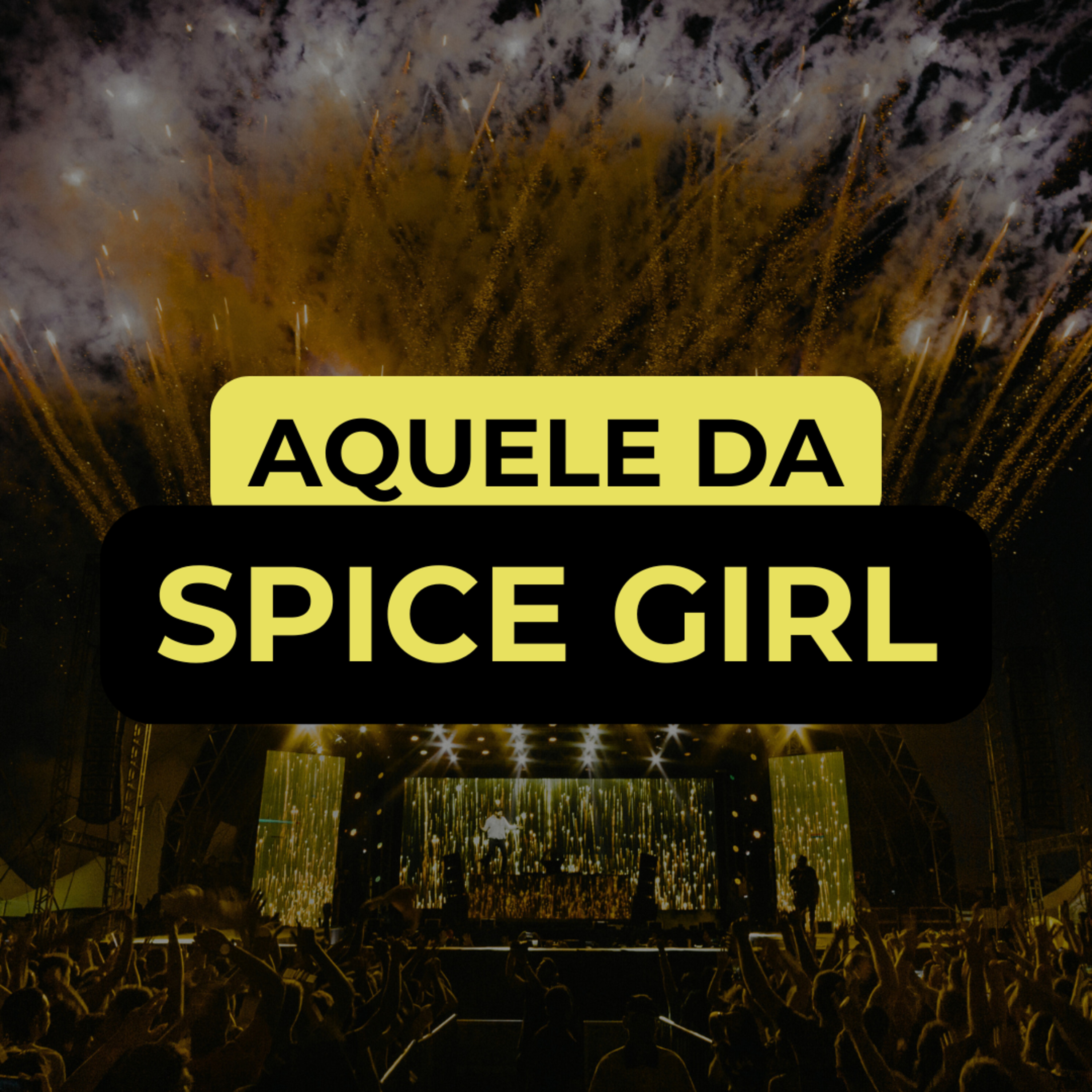AQUELE DA SPICE GIRL