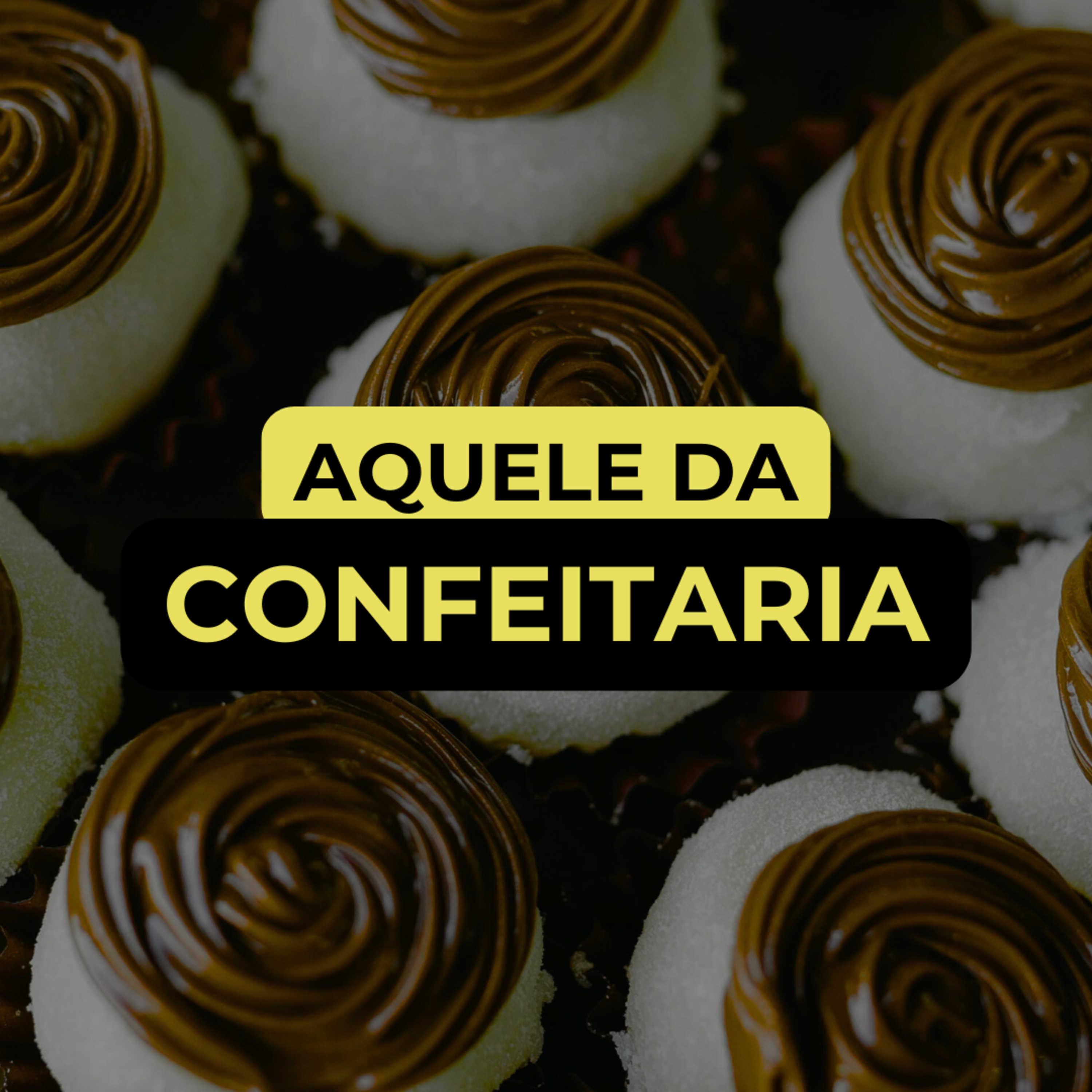 AQUELE DA CONFEITARIA episode artwork