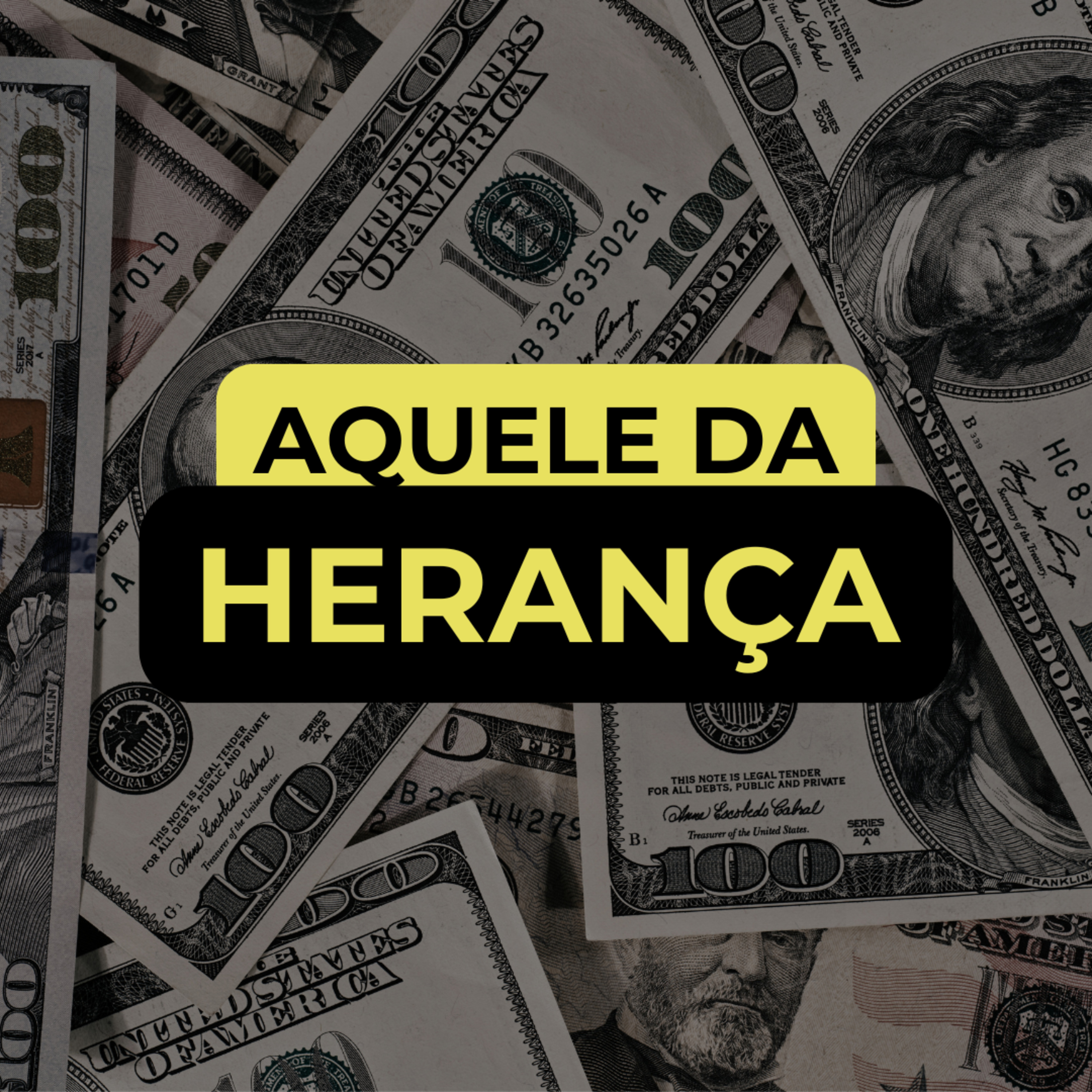 AQUELE DA HERANÇA