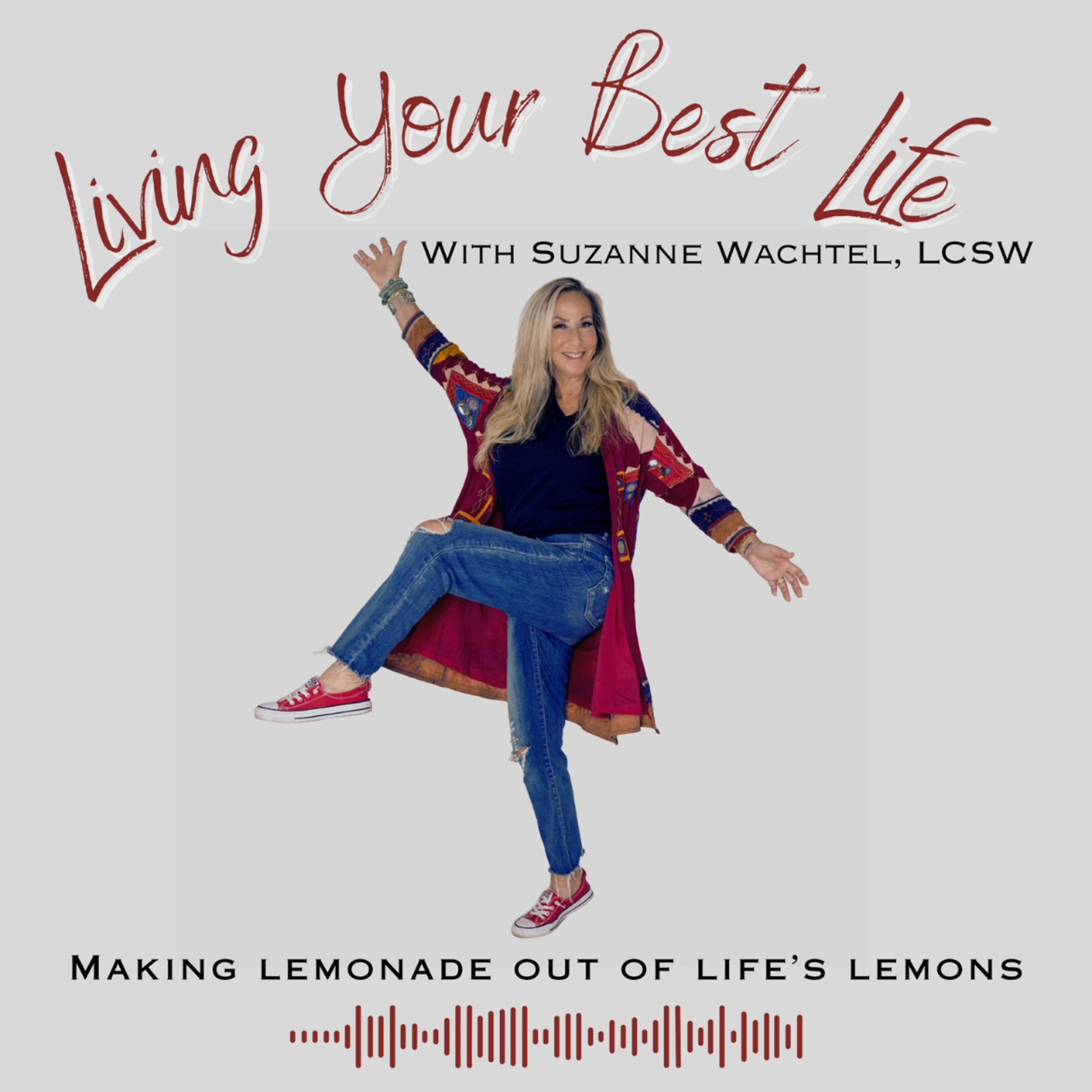 Living Your Best Life With Suzanne Wachtel