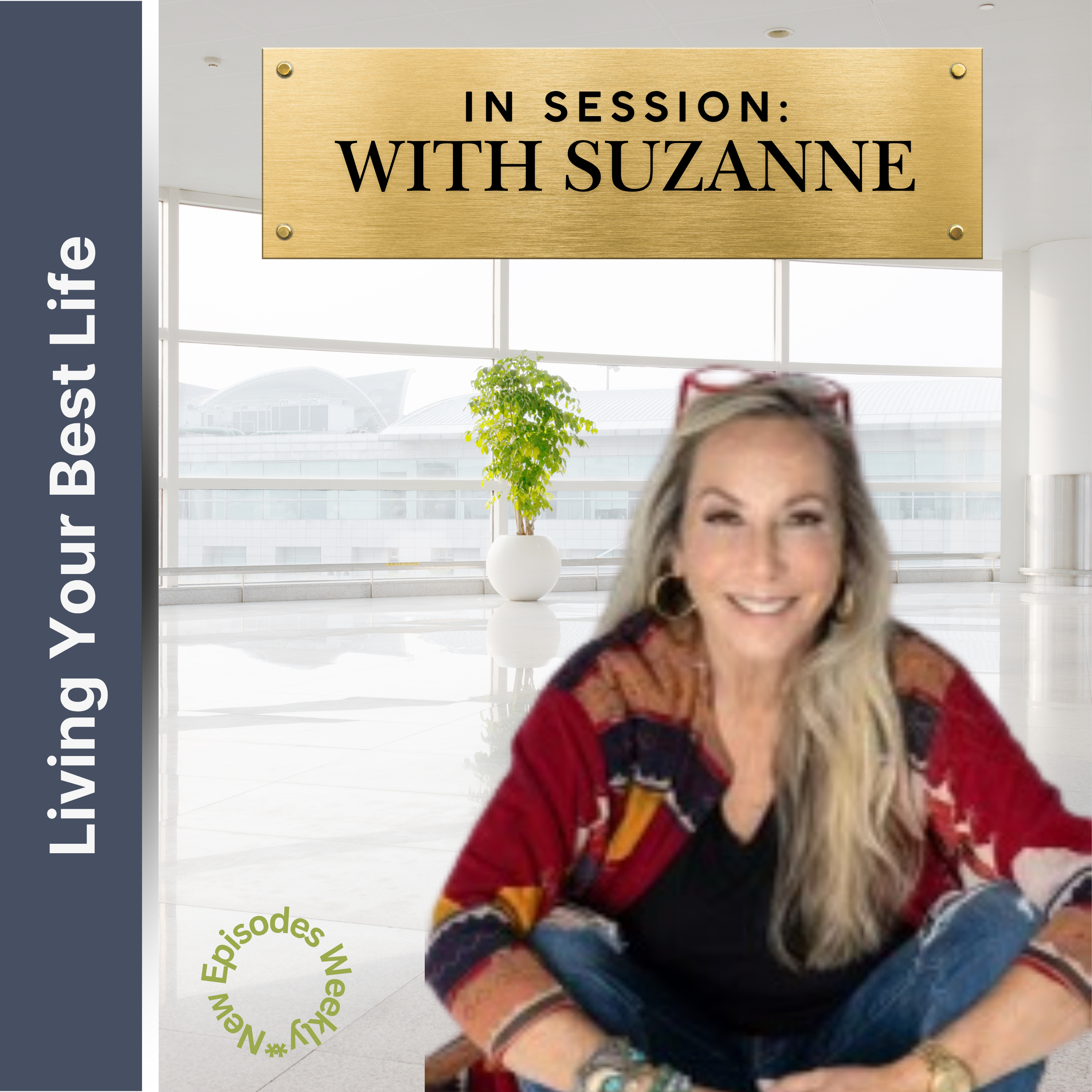 Living Your Best Life With Suzanne Wachtel