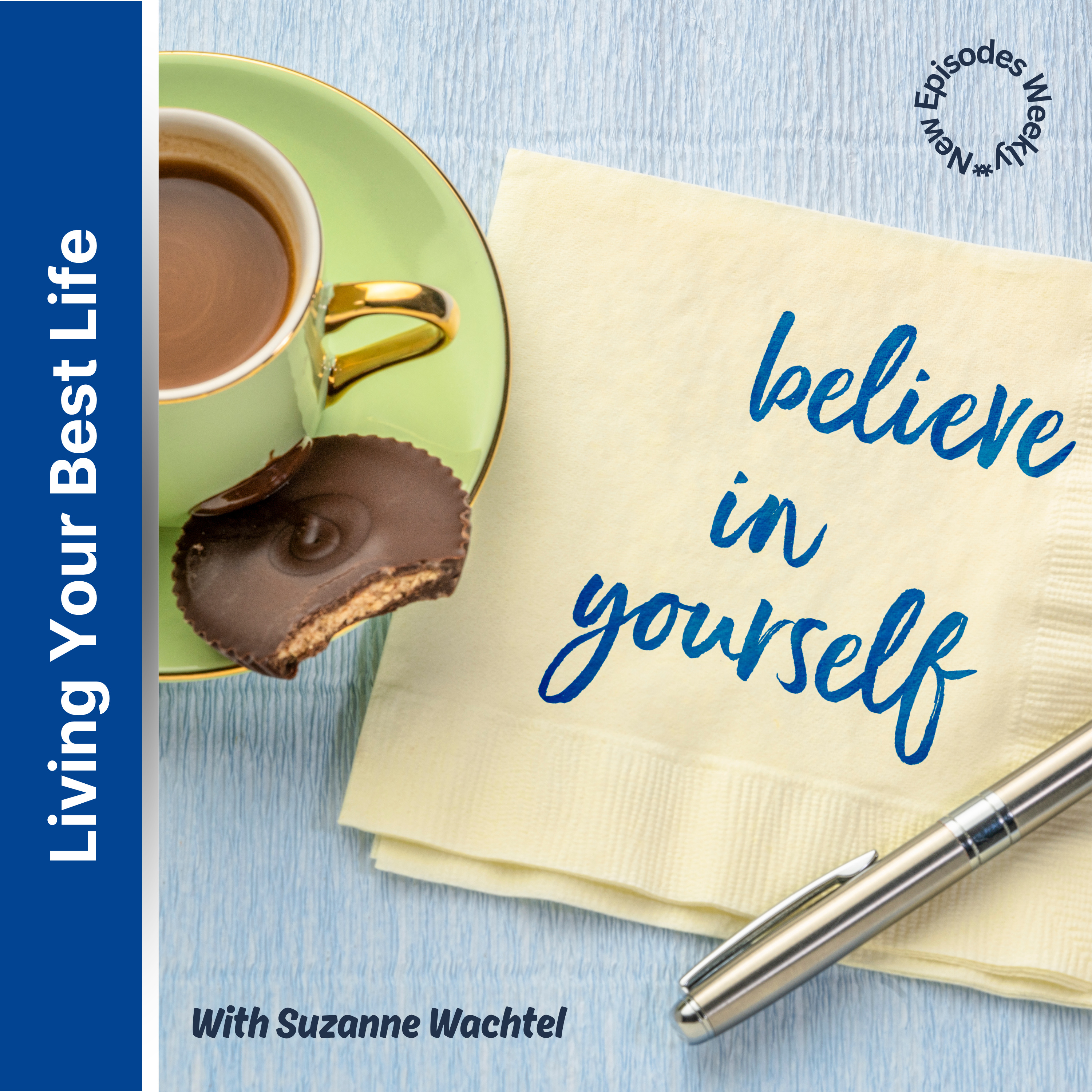 Believe In Yourself episode artwork