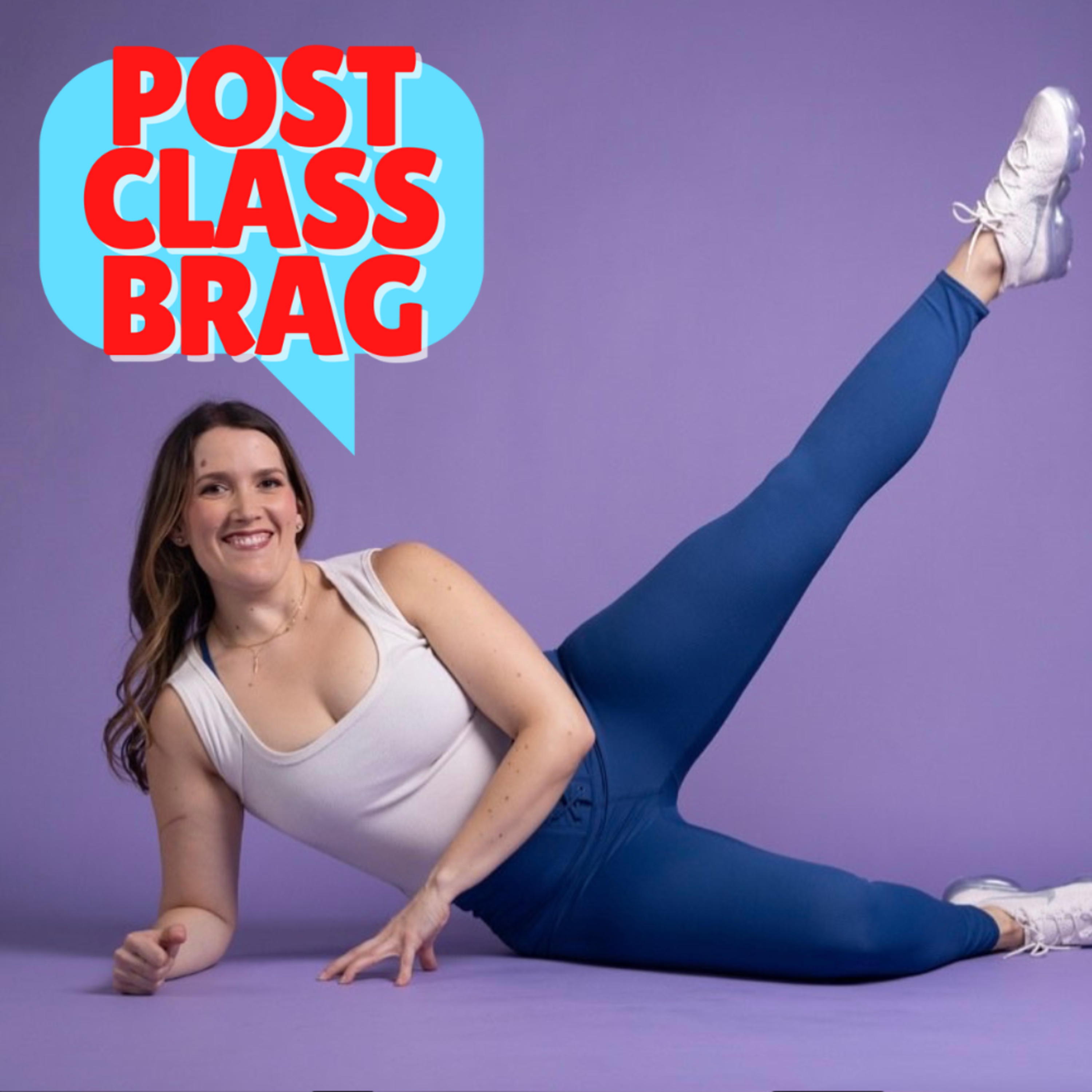 Post Class Brag
