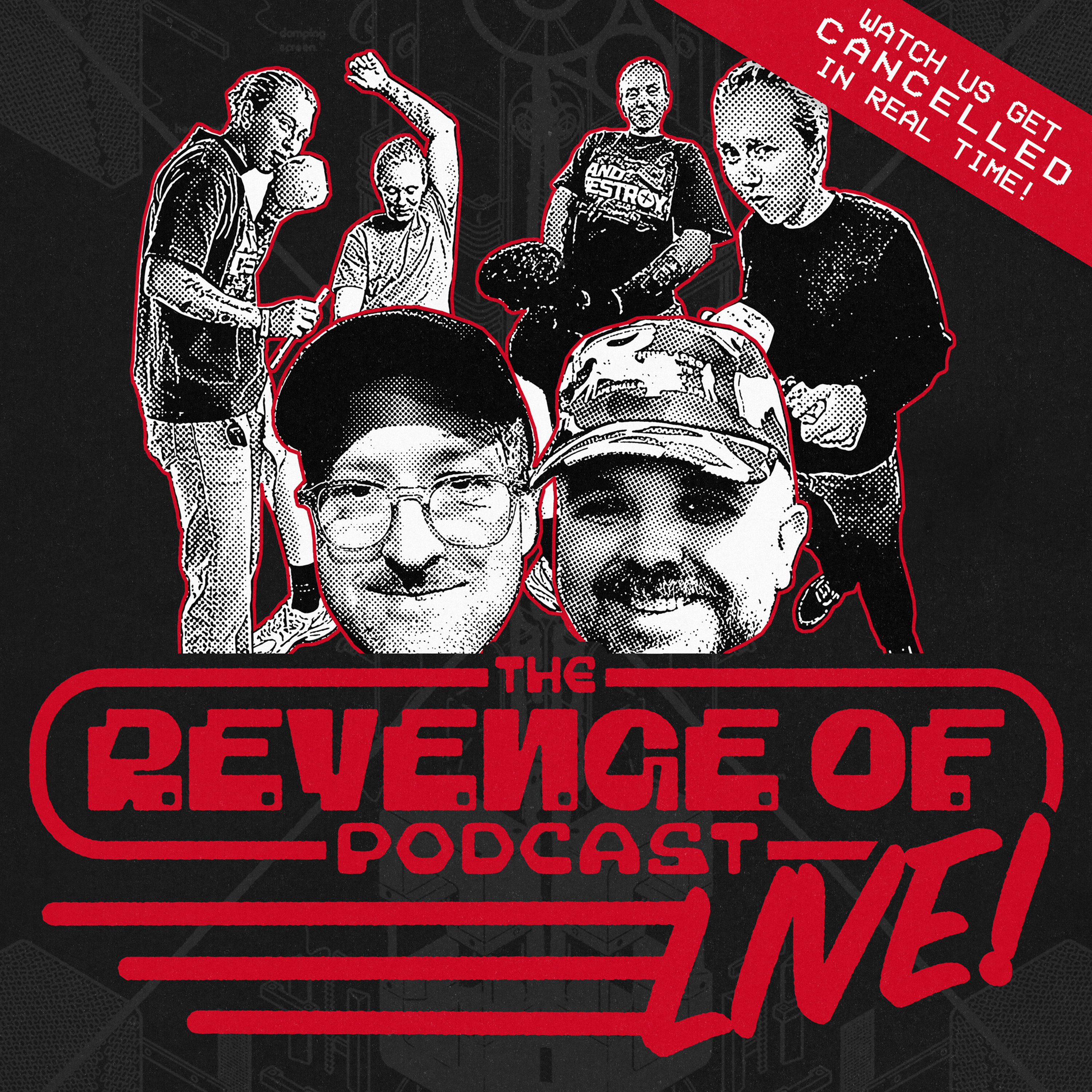 The Revenge Of Podcast — LIVE! episode artwork