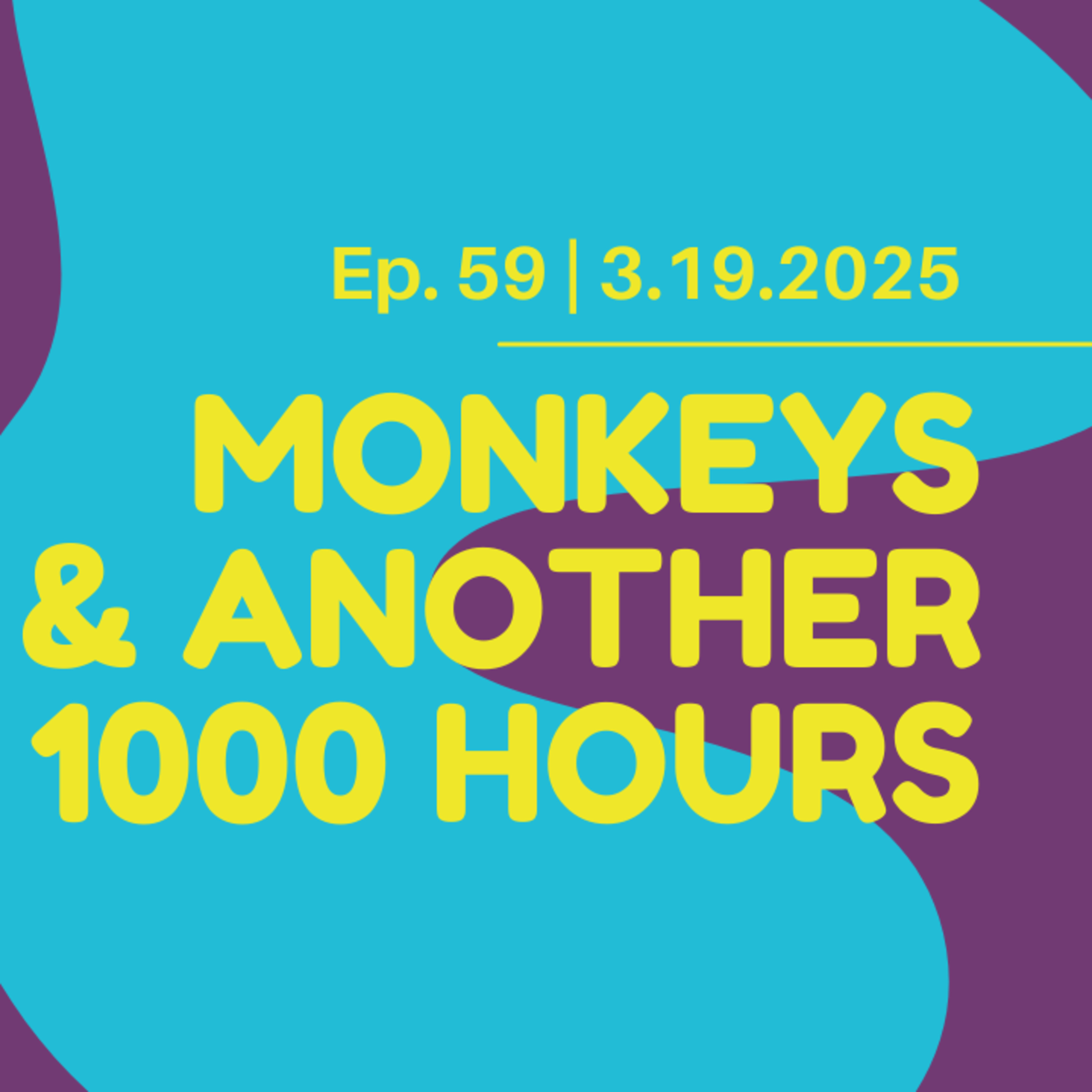  Monkeys & Another 1000  episode artwork
