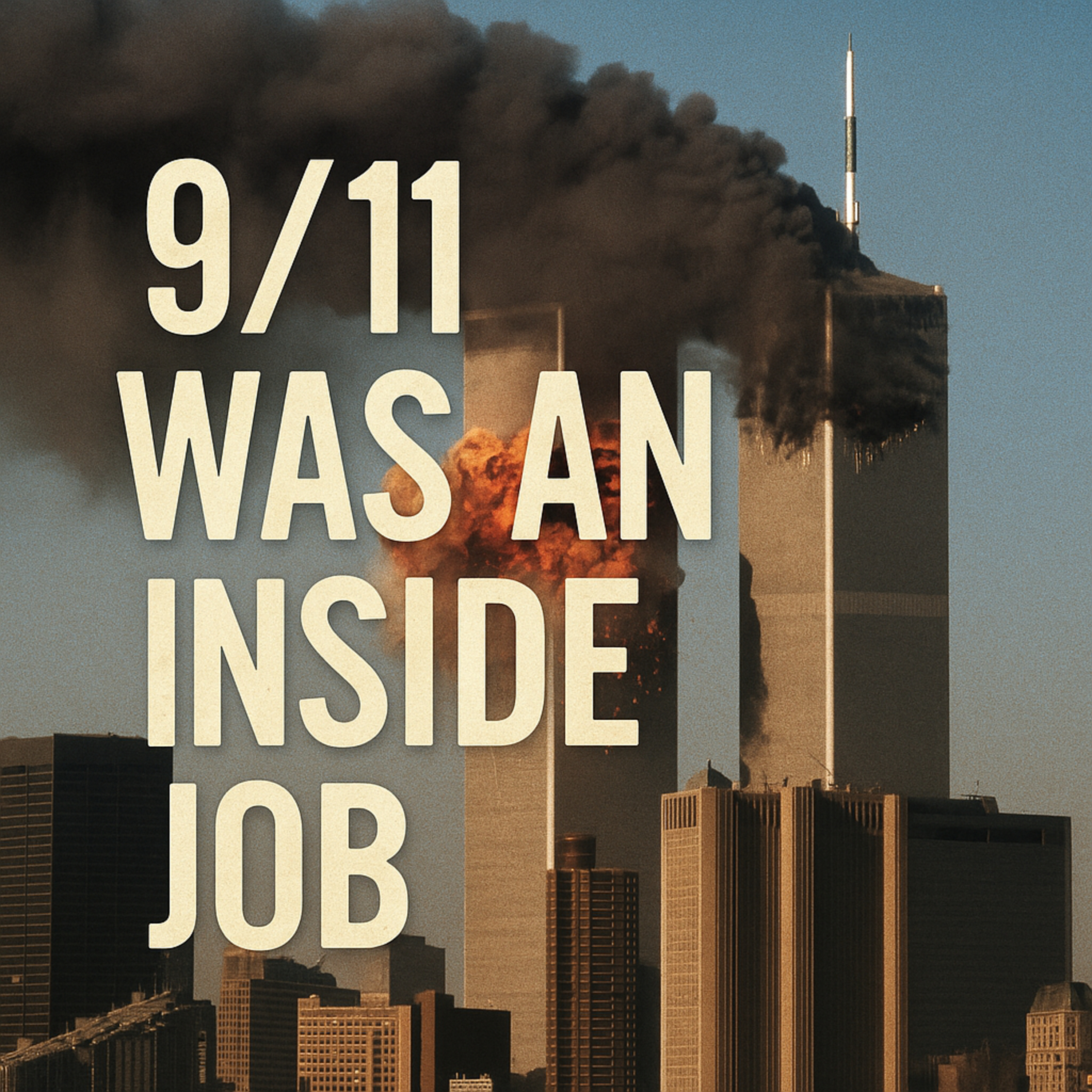 We Just Want the Truth- 9/11: What Do You Remember