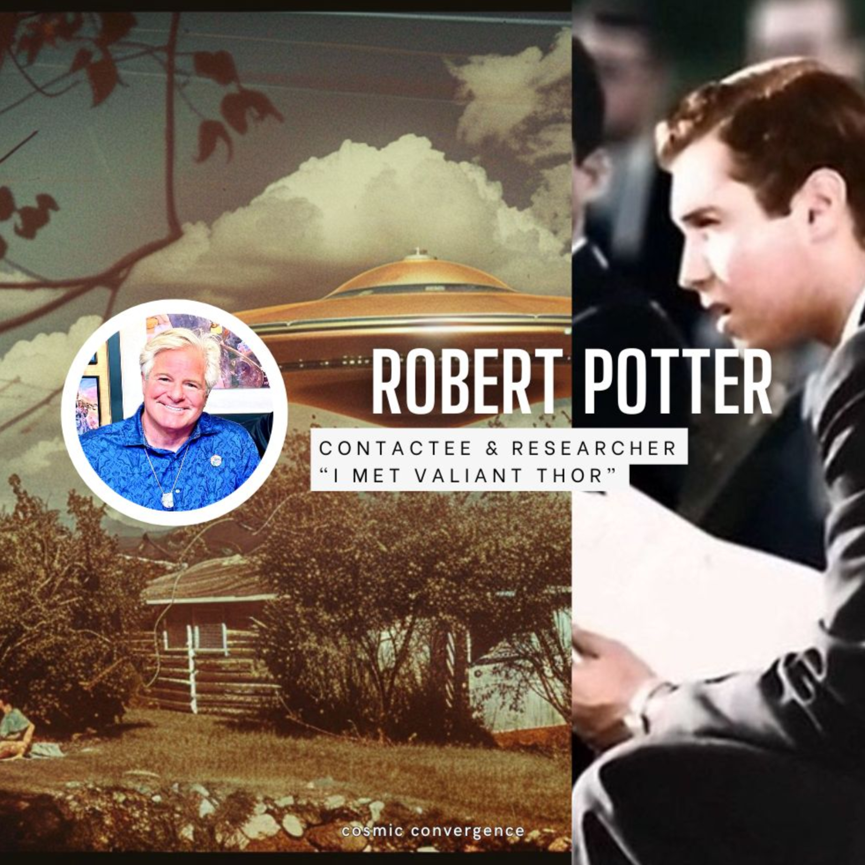 #28: "The Venusian's Are Here Helping Humanity" with Robert Potter episode artwork