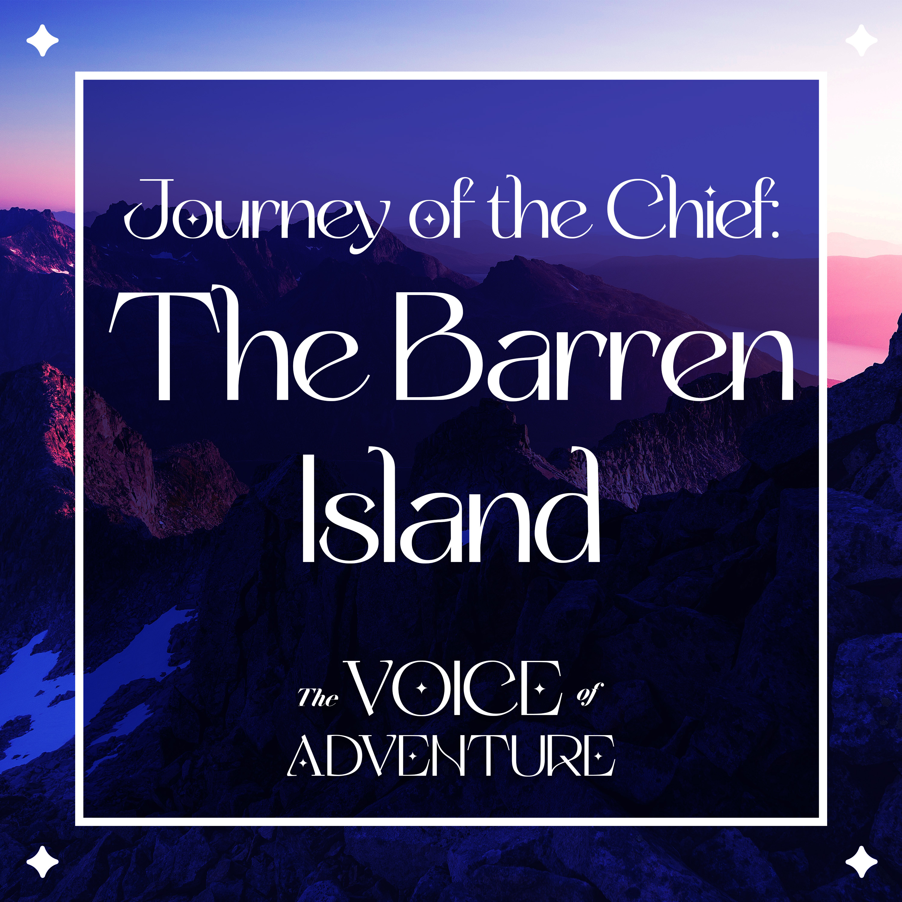 Journey of the Chief: The Barren Island episode artwork