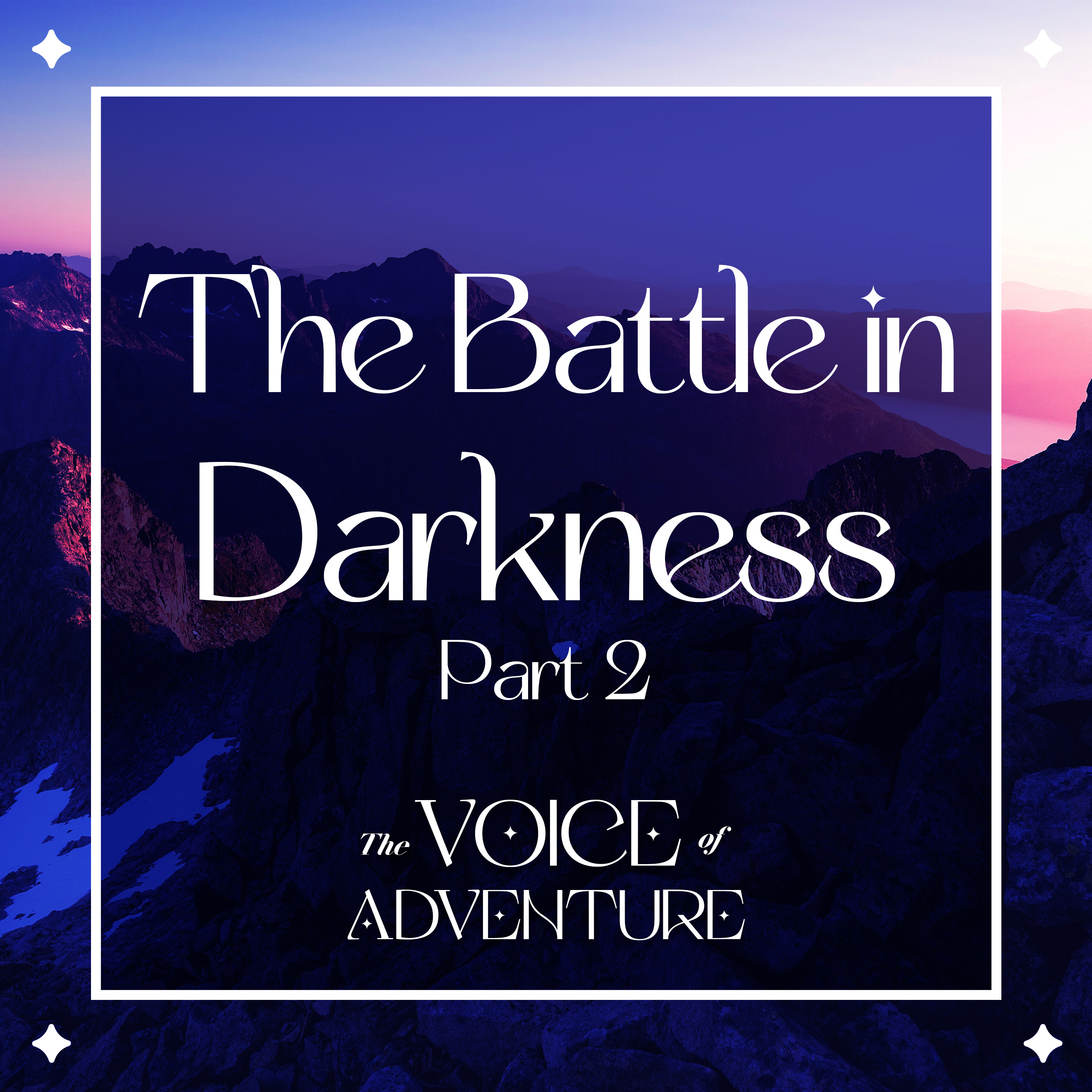 The Battle in Darkness - Part 2 episode artwork