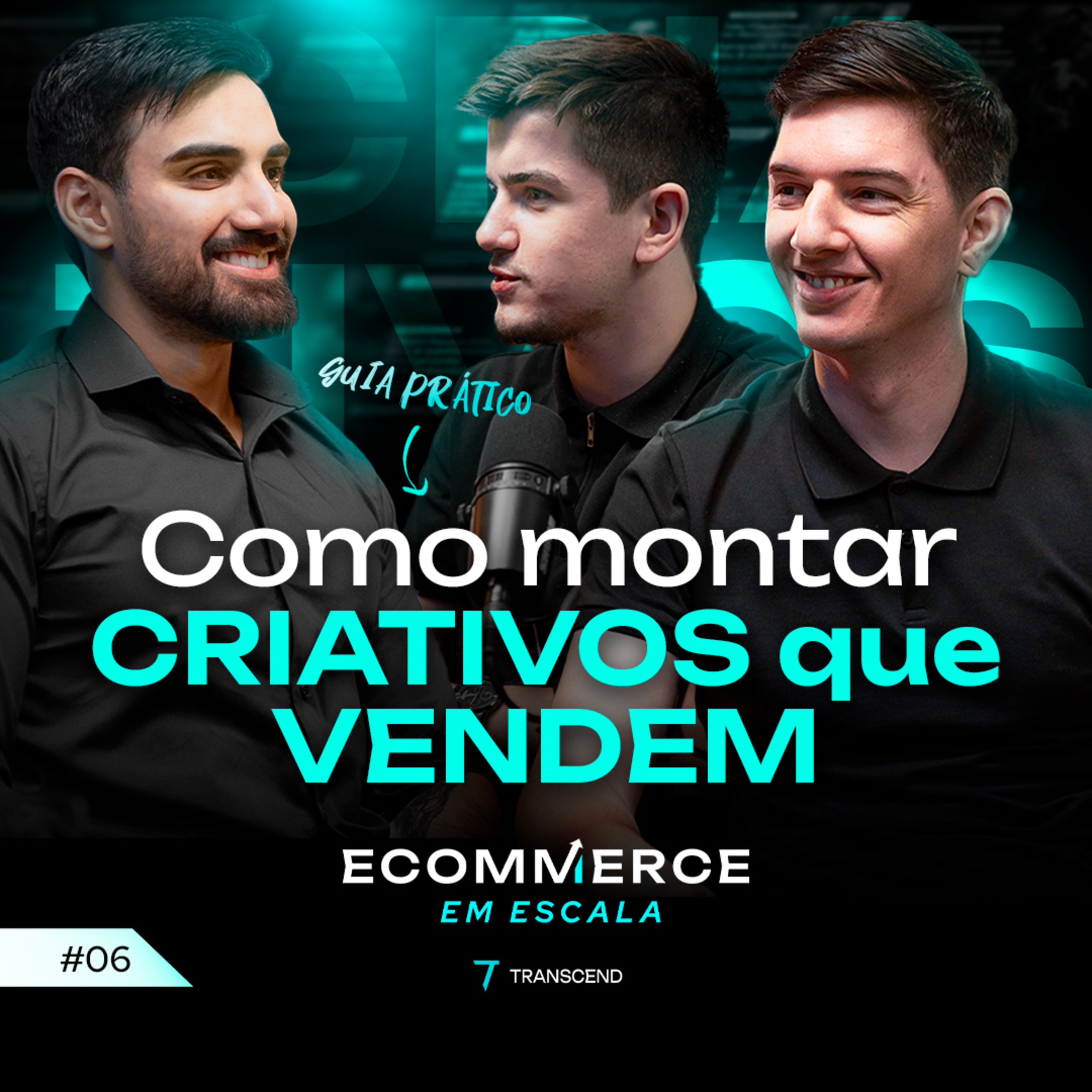 O guia PRÁTICO para montar CRIATIVOS que VENDEM no seu Ecommerce | Podcast Ecommerce Em Escala #6 episode artwork