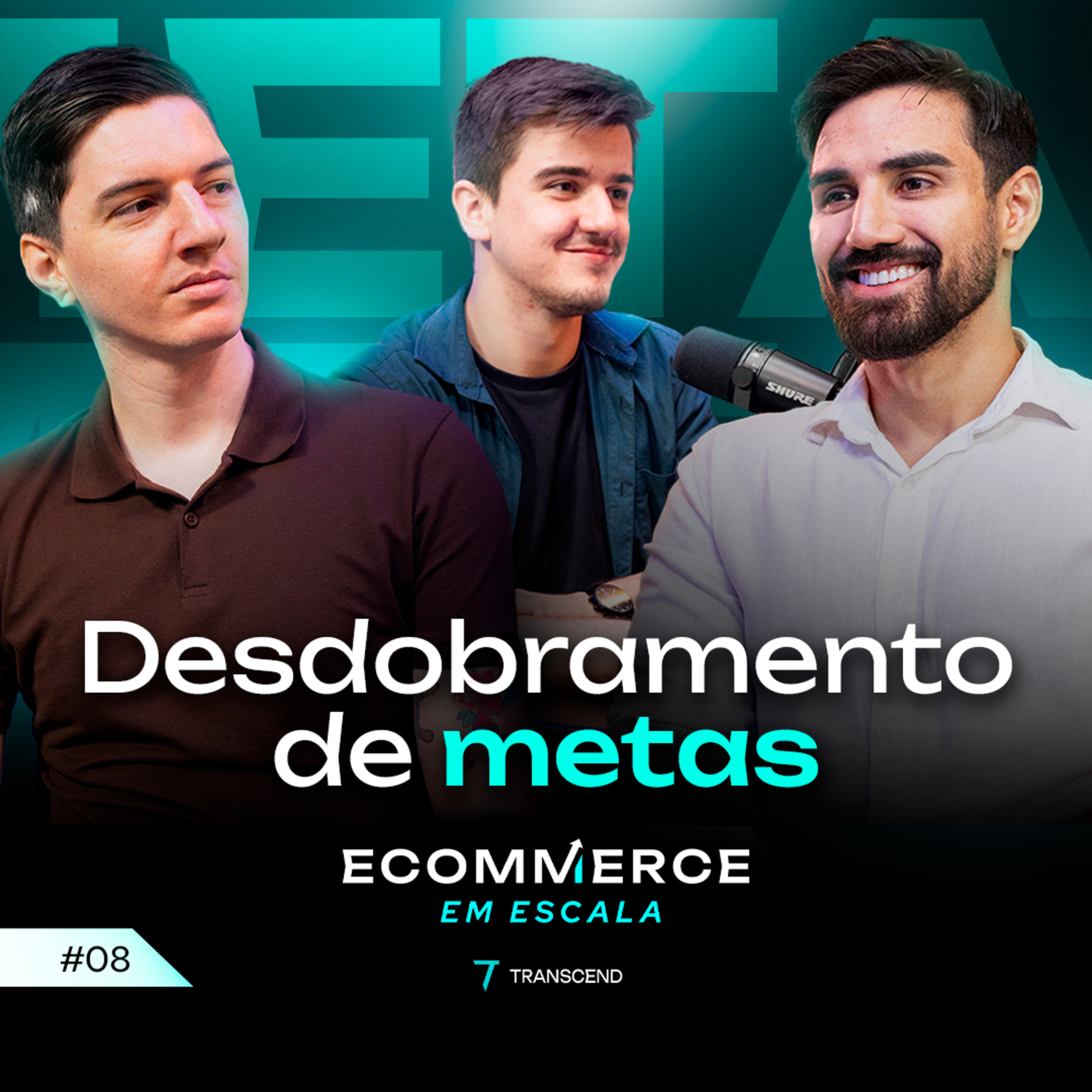 A fórmula para SEMPRE bater METAS no seu ECOMMERCE | Podcast Ecommerce em Escala #8 episode artwork