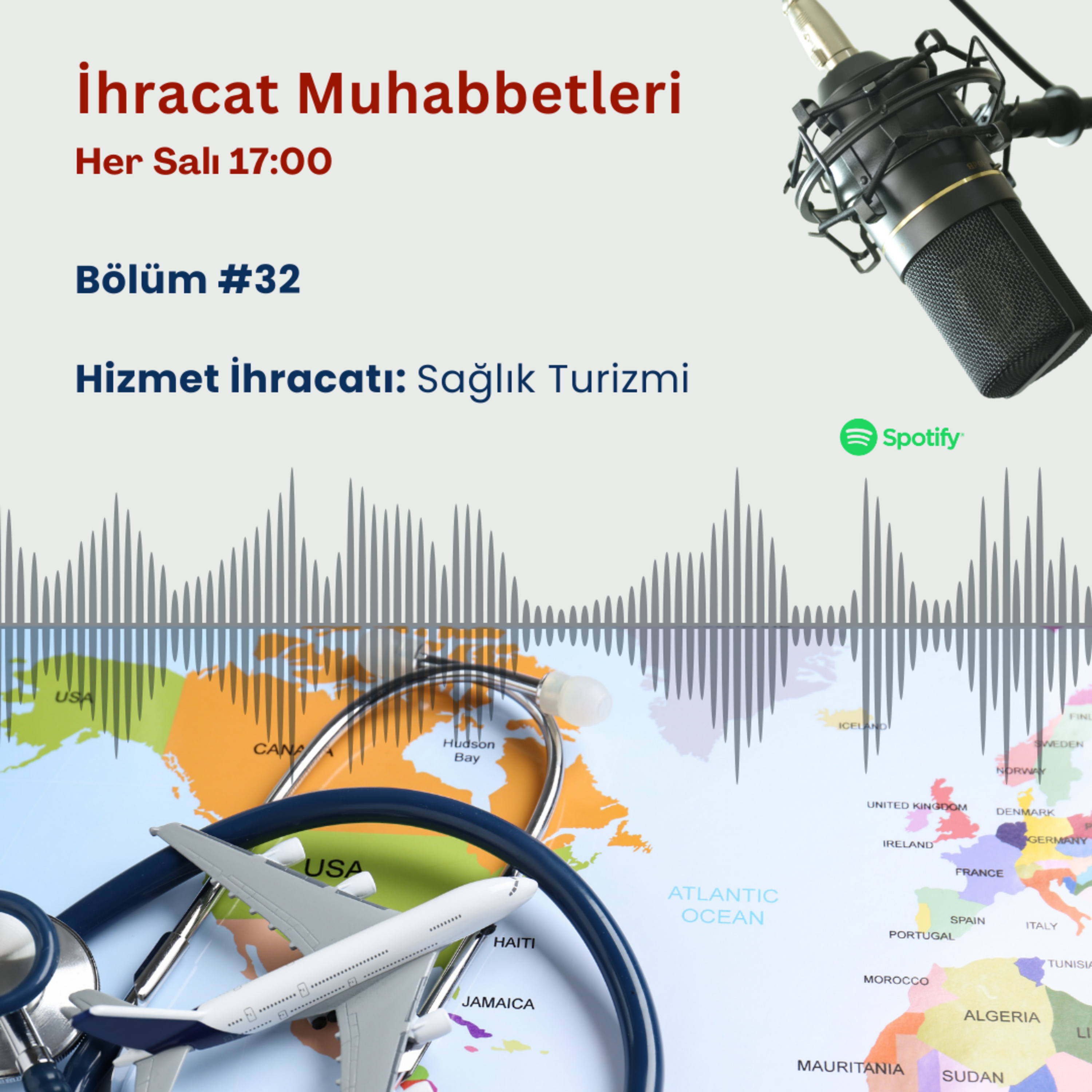#32 Hizmet İhracatı: Sağlık Turizmi episode artwork