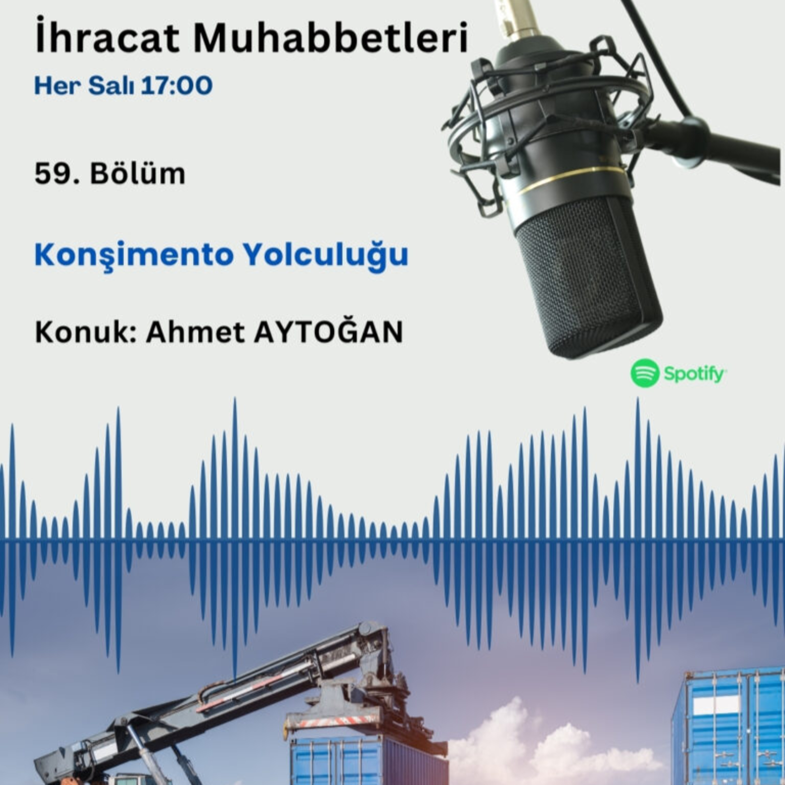 #59 Konşimento Yolculuğu - Konuk: Ahmet AYTOĞAN  episode artwork