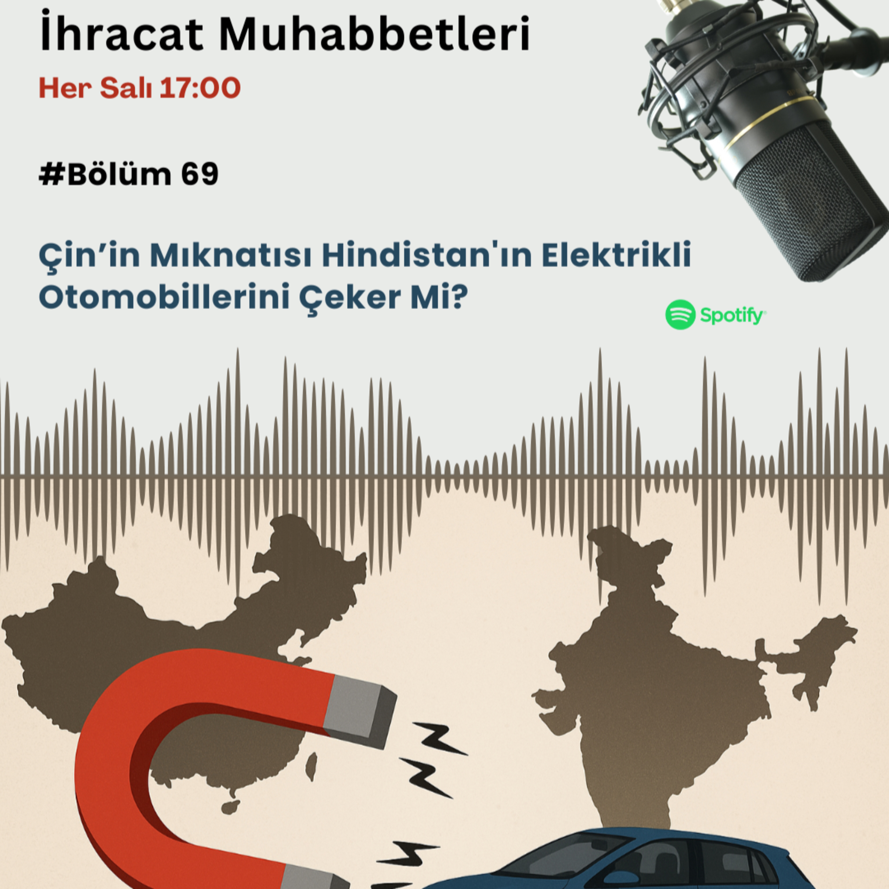 #69 Çin'in Mıknatısı Hindistan'ın Elektrikli Otomobillerini Çeker Mi? episode artwork