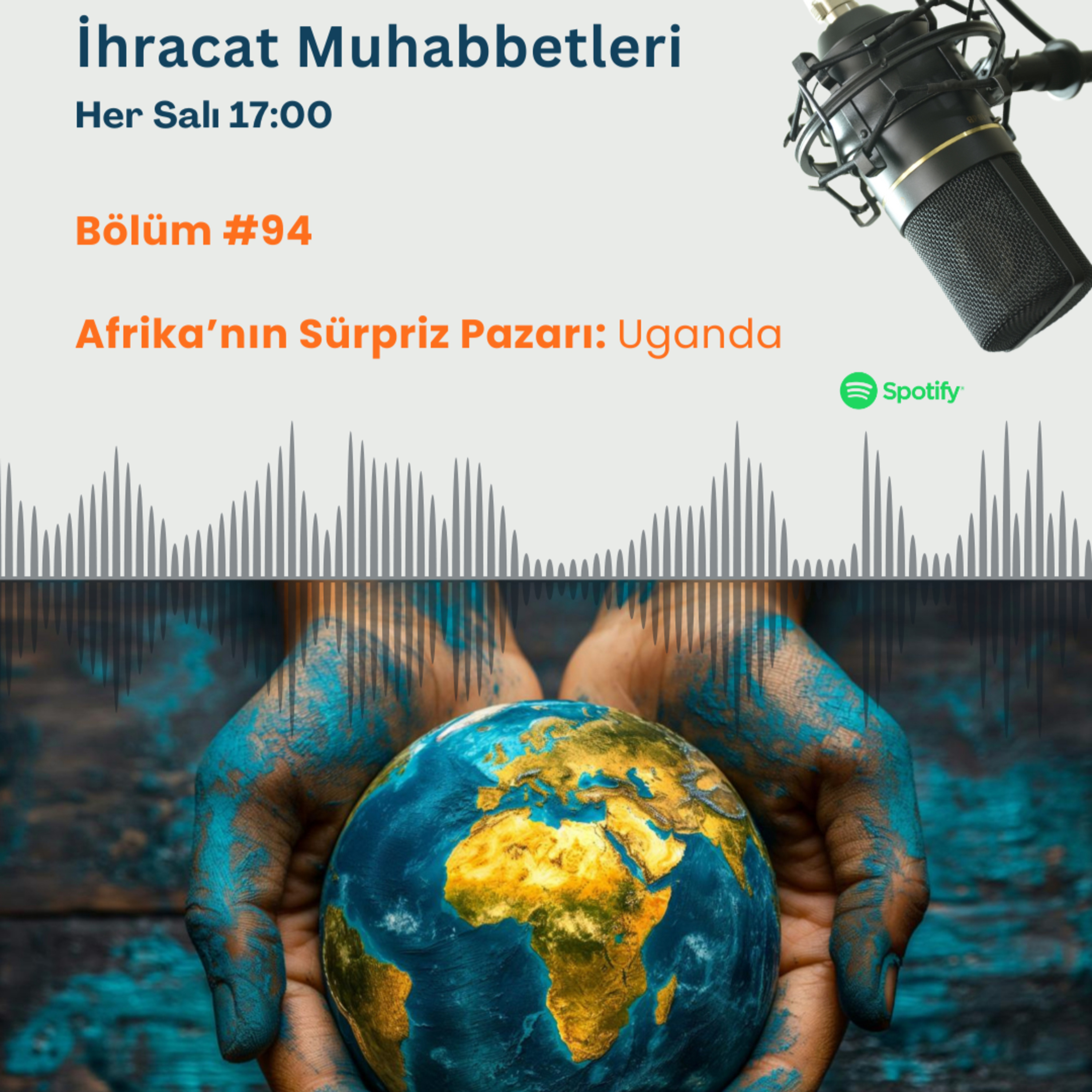 #94 Afrika’nın Sürpriz Pazarı: Uganda episode artwork