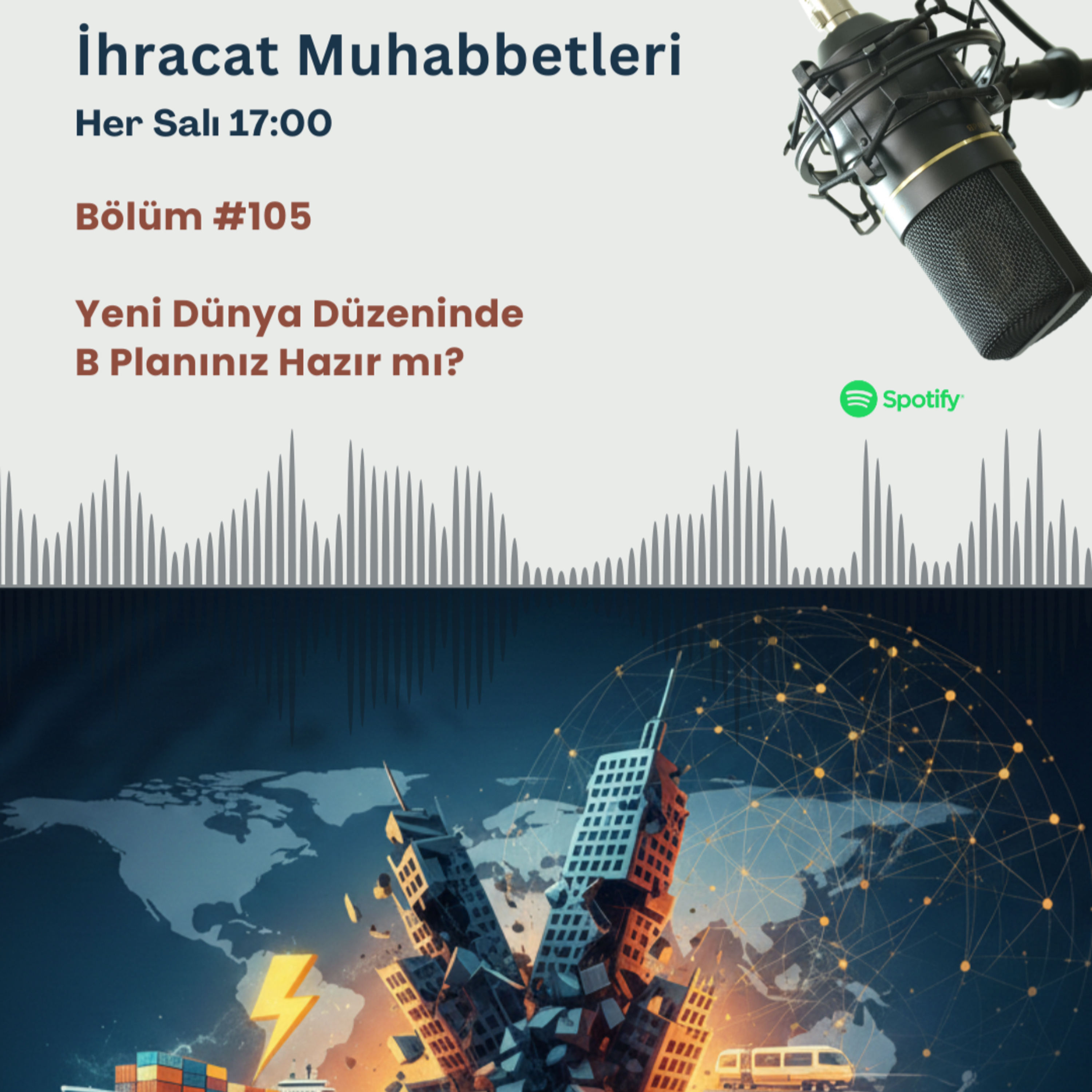 #105 Yeni Dünya Düzeninde B Planınız Hazır mı? episode artwork