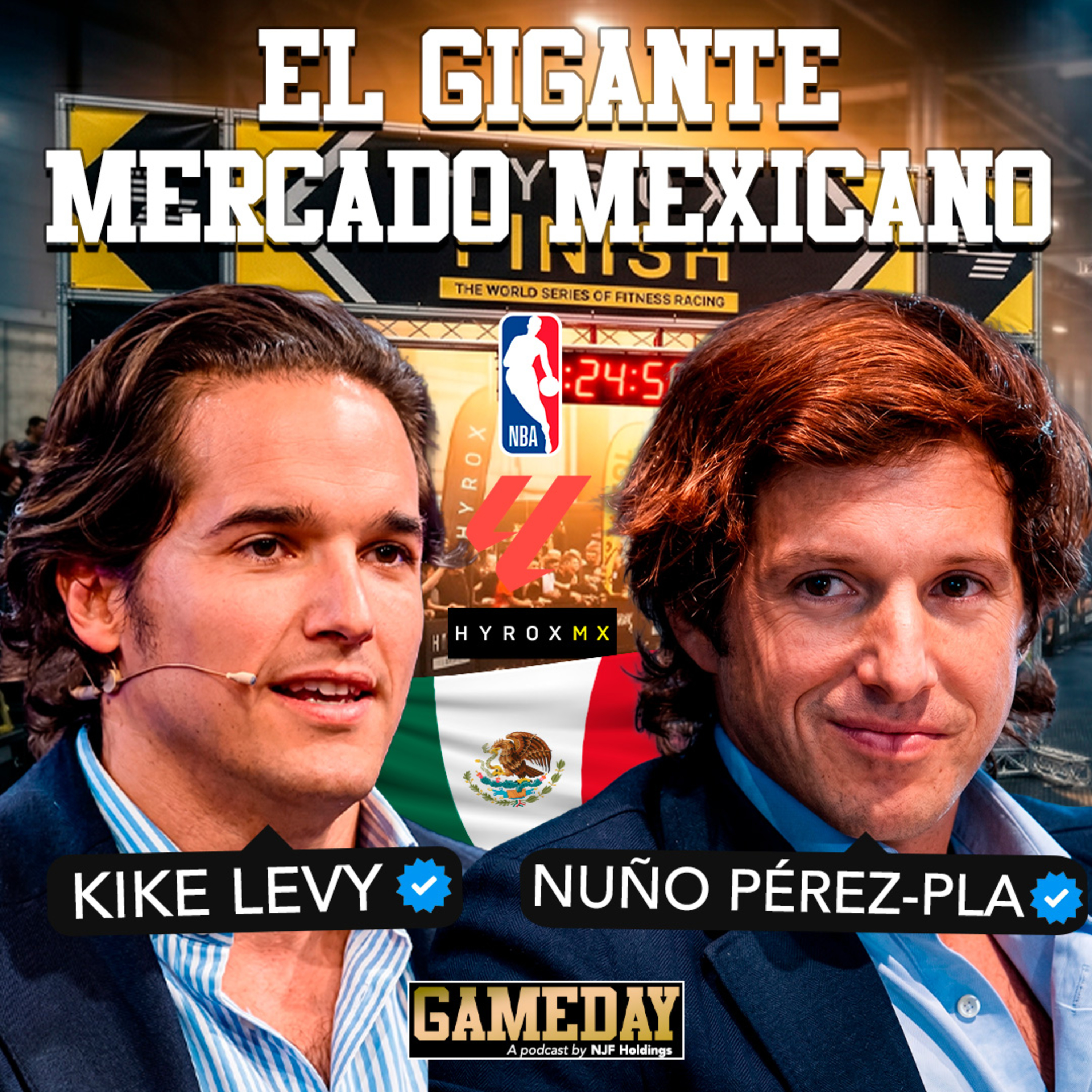 LaLiga, NBA, Hyrox... La Expansión del Deporte en México | Gameday Podcast con Nuño Pérez-Pla episode artwork