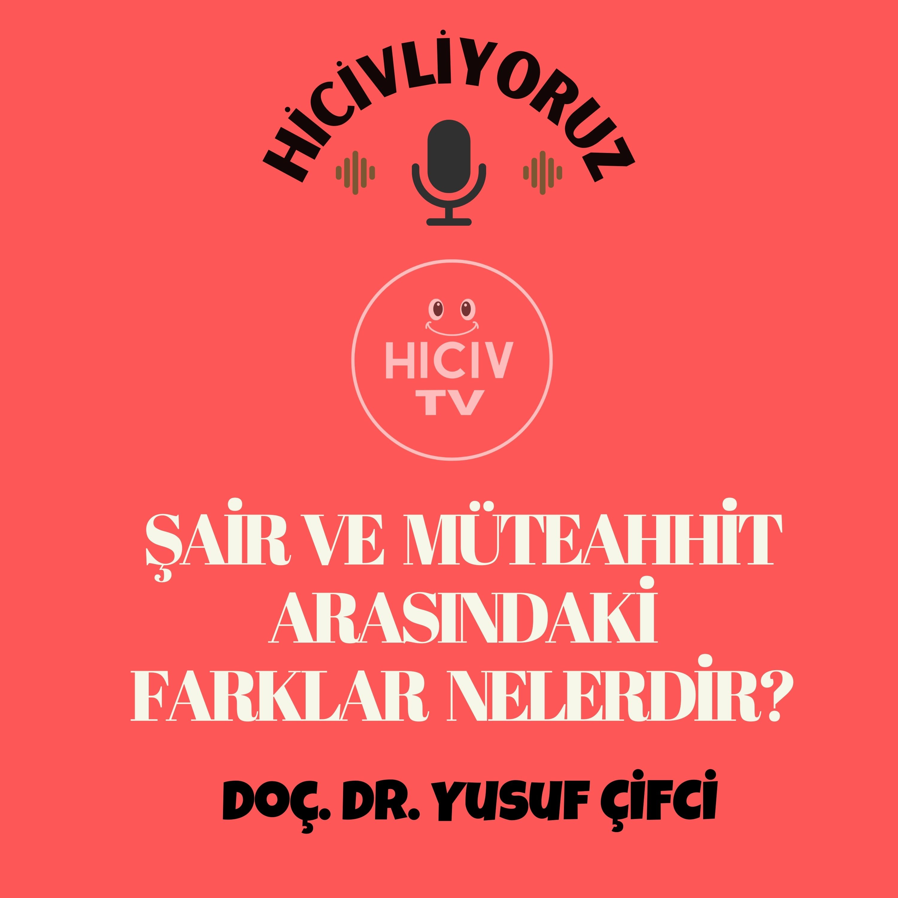 Hiciv TV - Doç. Dr. Yusuf ÇİFCİ