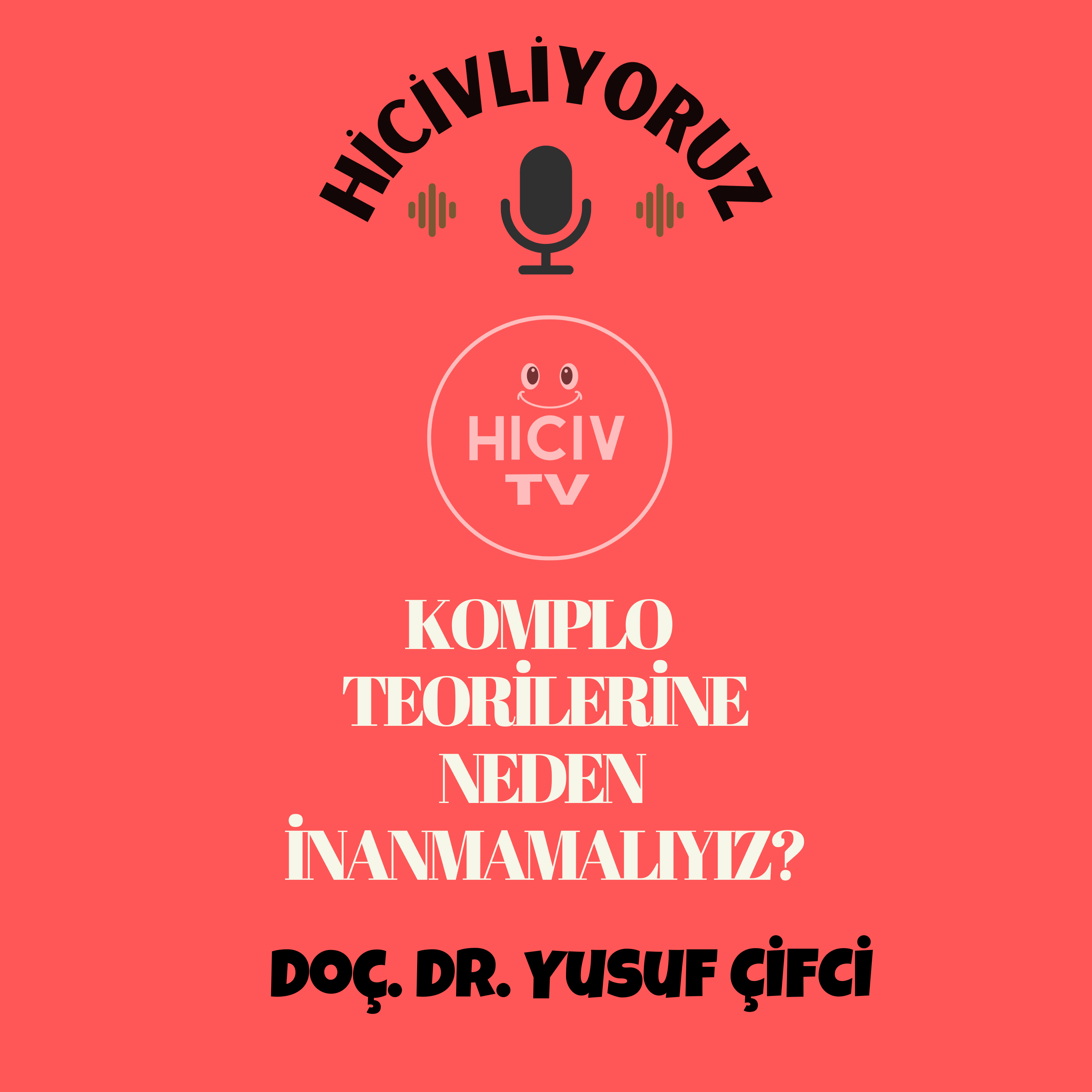 Hiciv TV - Doç. Dr. Yusuf ÇİFCİ