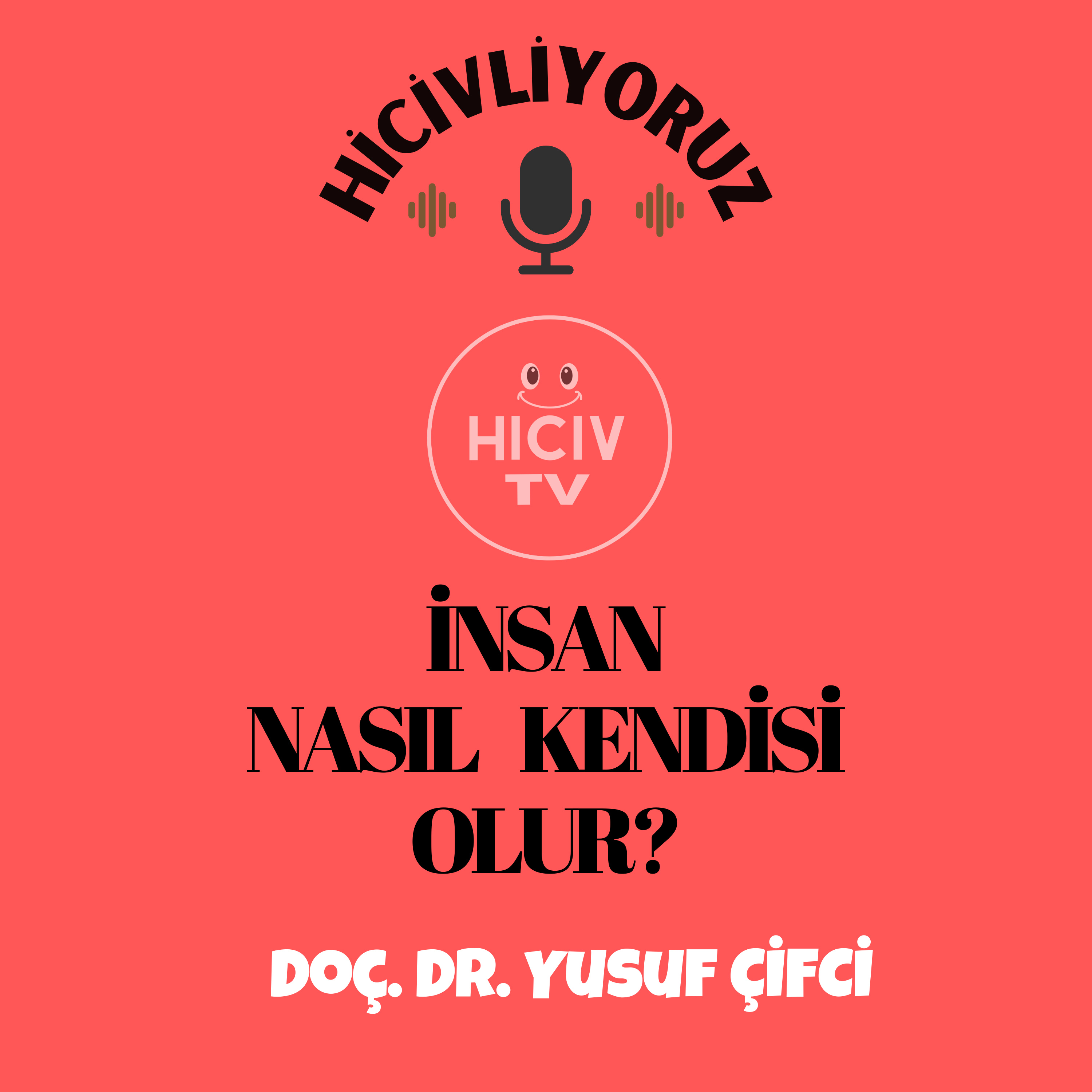 Hiciv TV - Doç. Dr. Yusuf ÇİFCİ