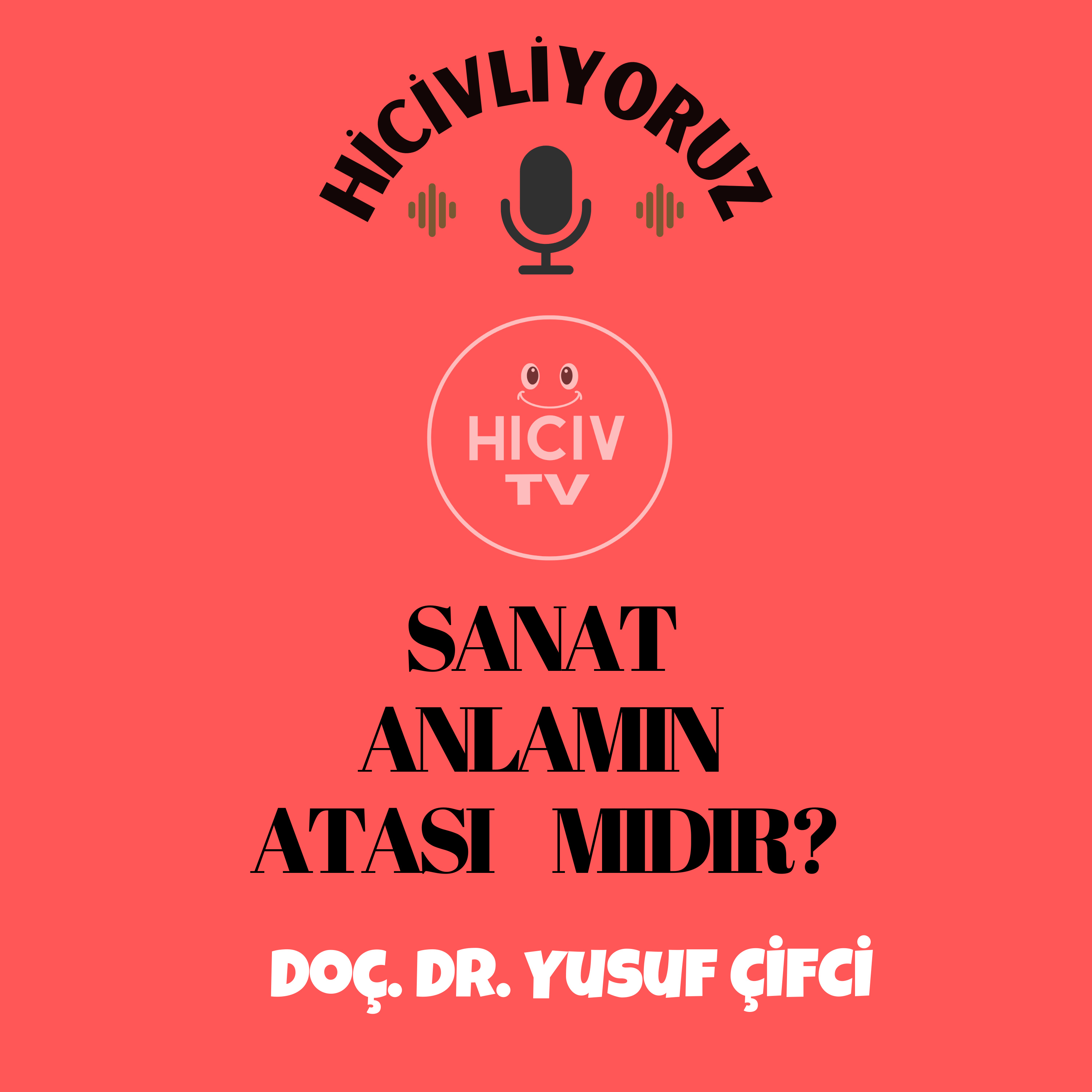 Hiciv TV - Doç. Dr. Yusuf ÇİFCİ