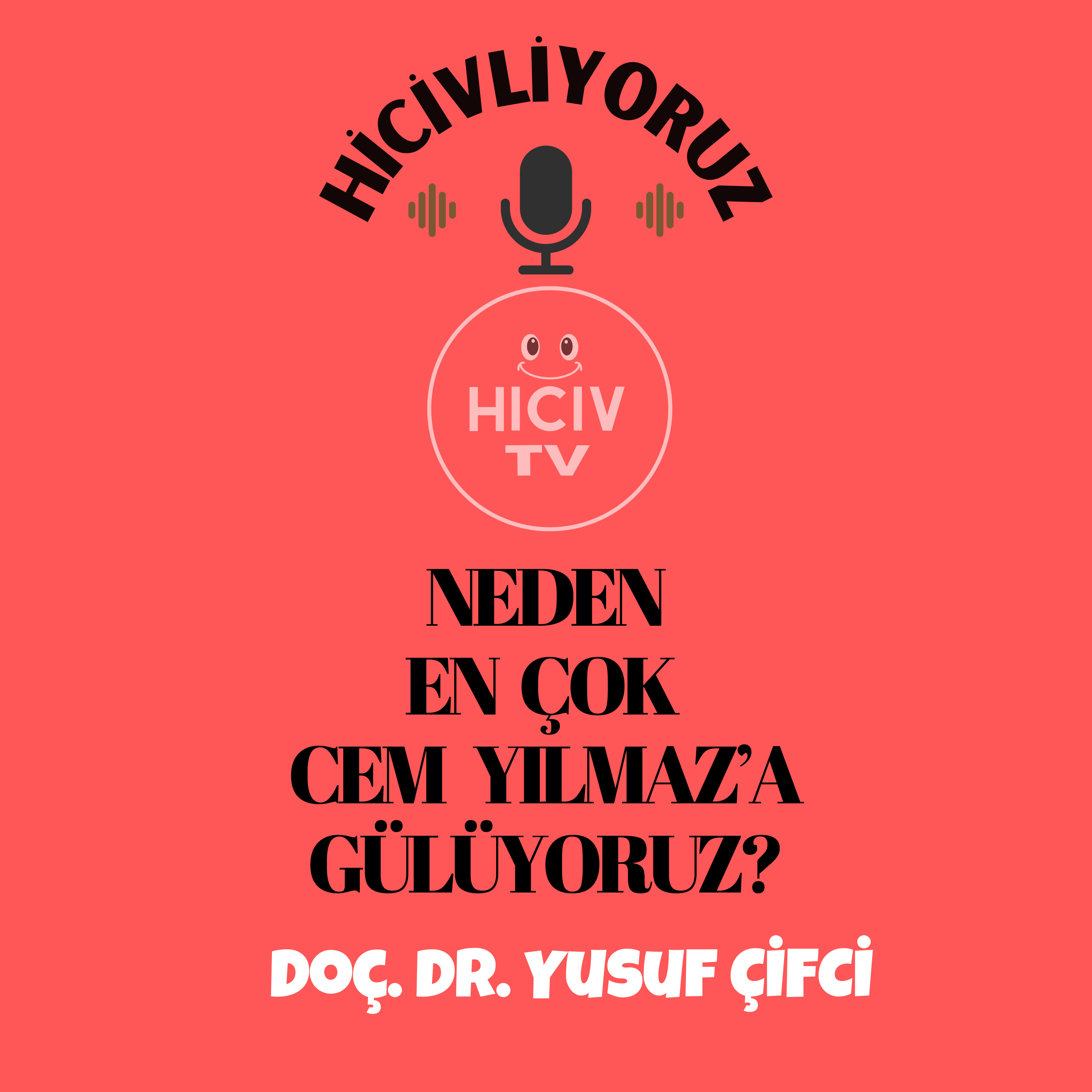 Hiciv TV - Doç. Dr. Yusuf ÇİFCİ
